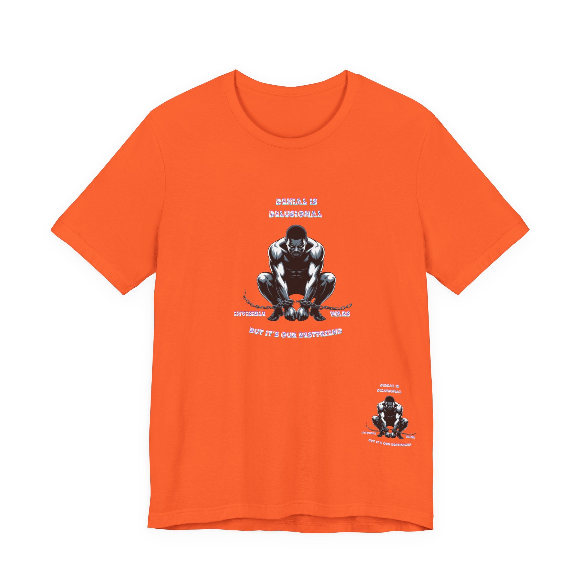 Men T-Shirt—-Denial is Delusion