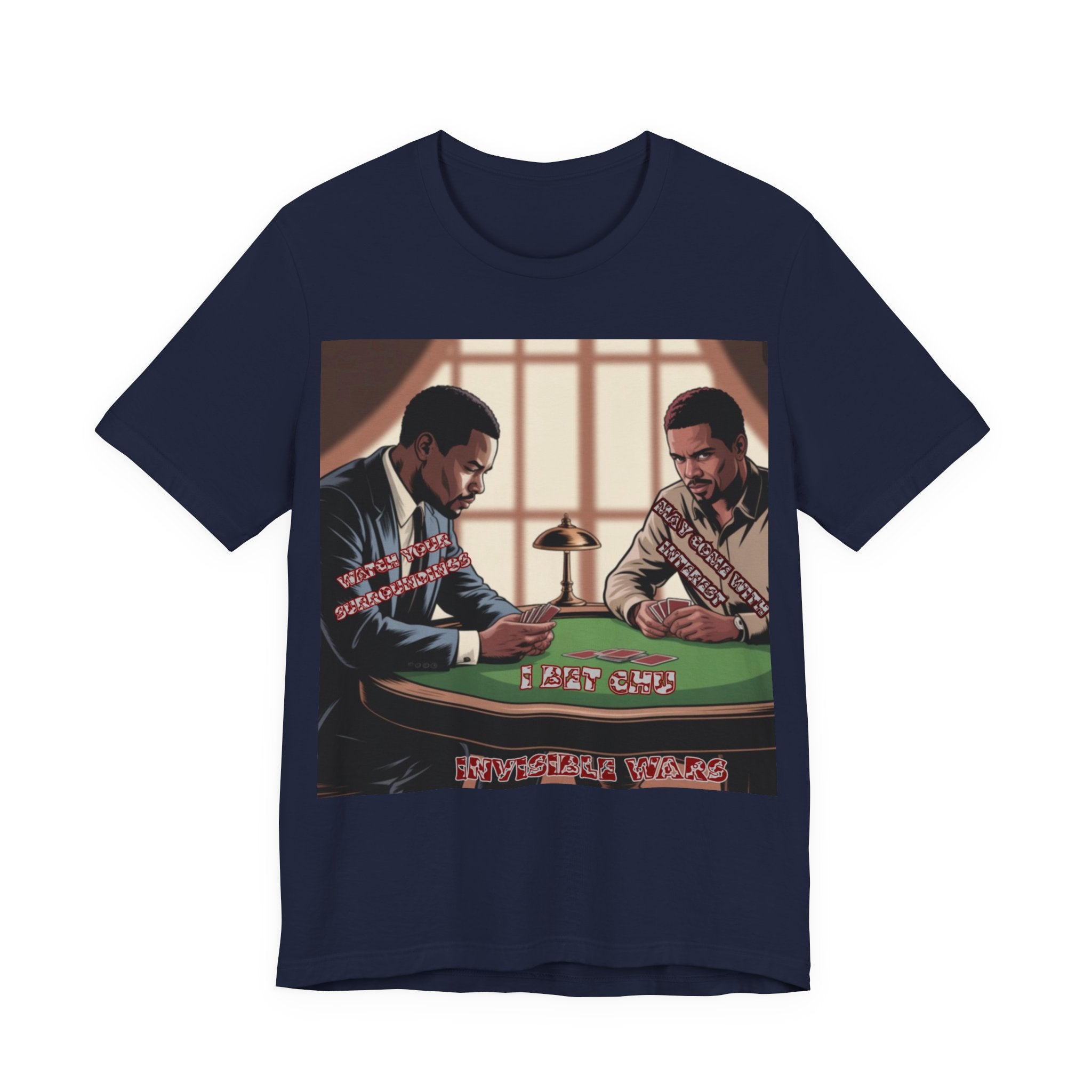 Men T-Shirt - Watch your surroundings