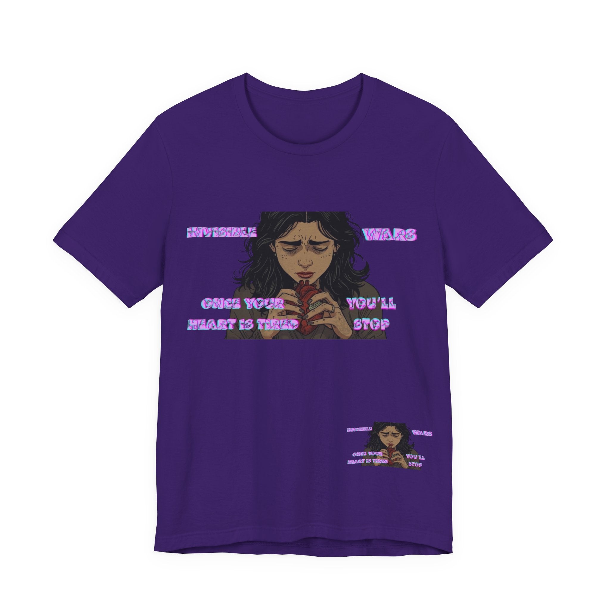 Women T-Shirt — Once your Heart Is Tired