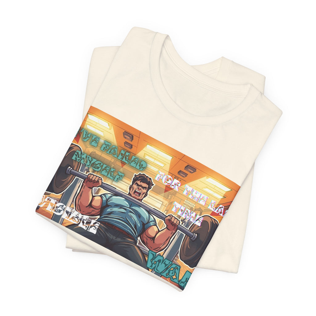 Men  T-Shirt — Failed Myself For the Last Time