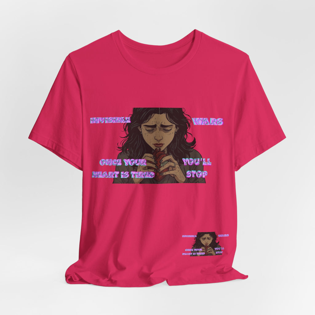 Women T-Shirt — Once your Heart Is Tired