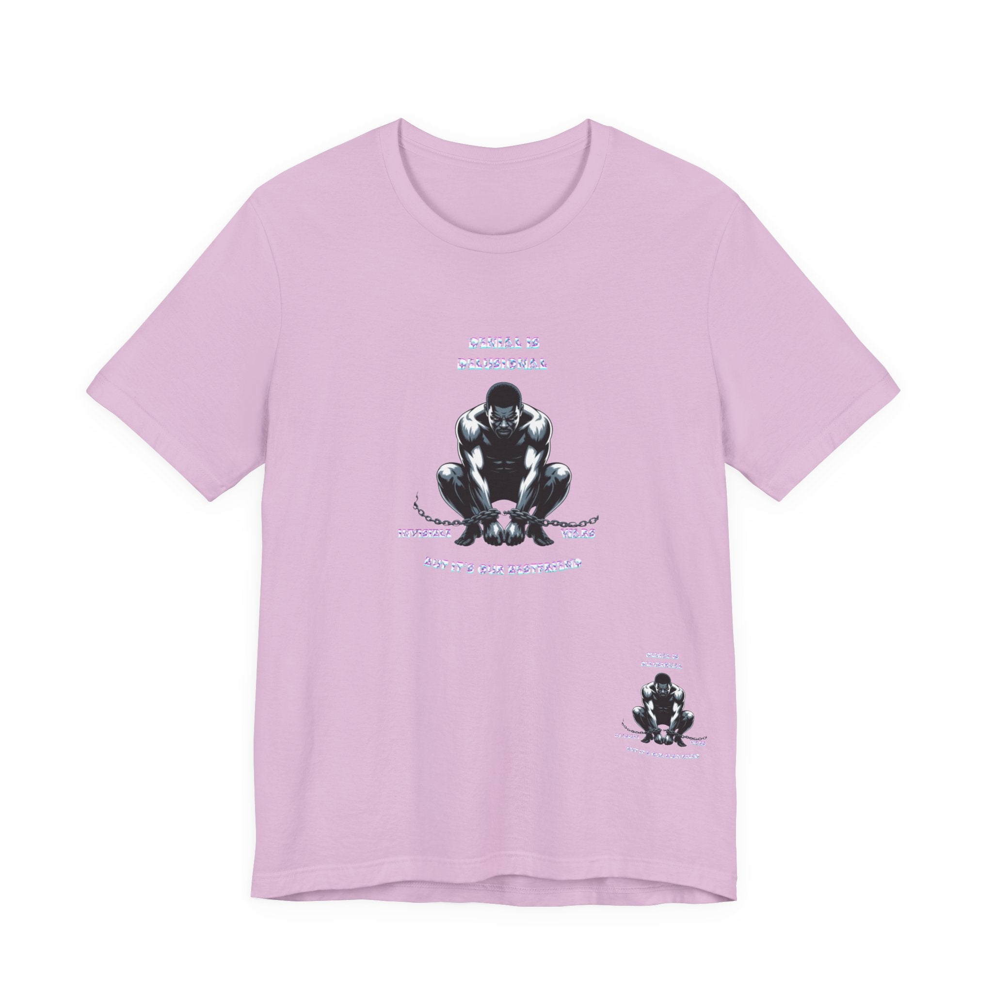 Men T-Shirt—-Denial is Delusion