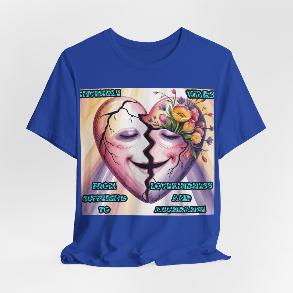 Women T-Shirt— From Suffering To Lovekindeness and Abundance