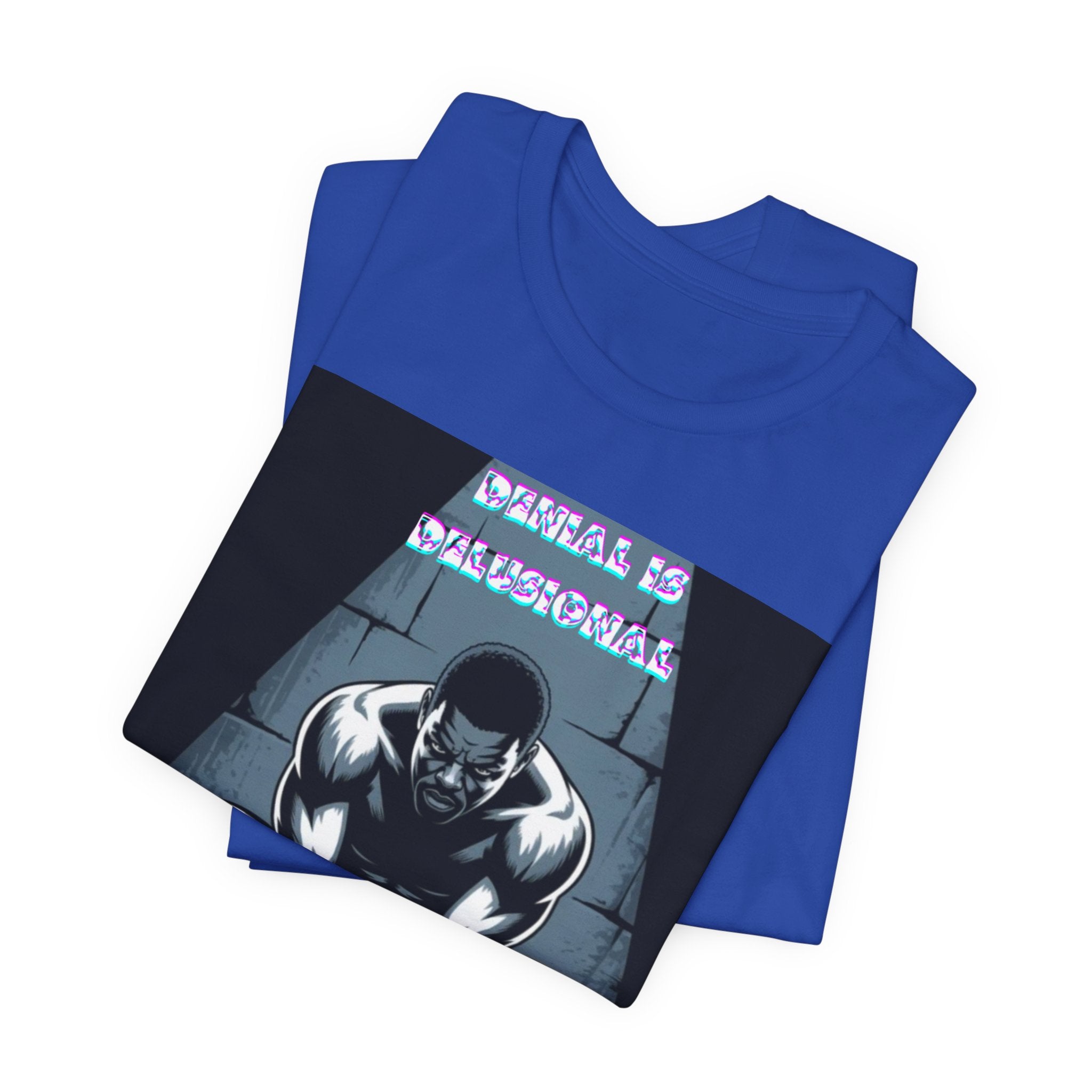Men T-Shirt—-Denial is Delusion