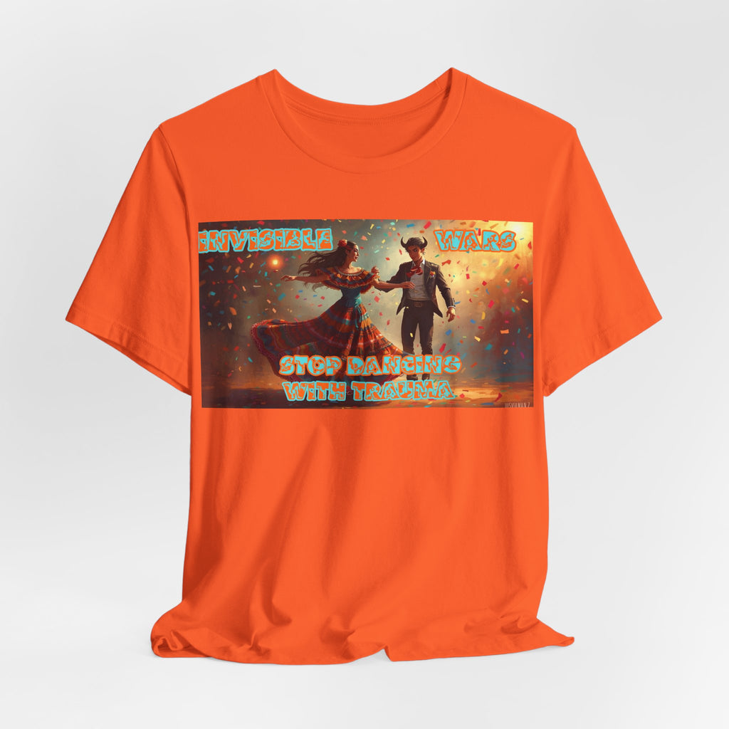 Women T-Shirt- Stop Dancing with Trauma