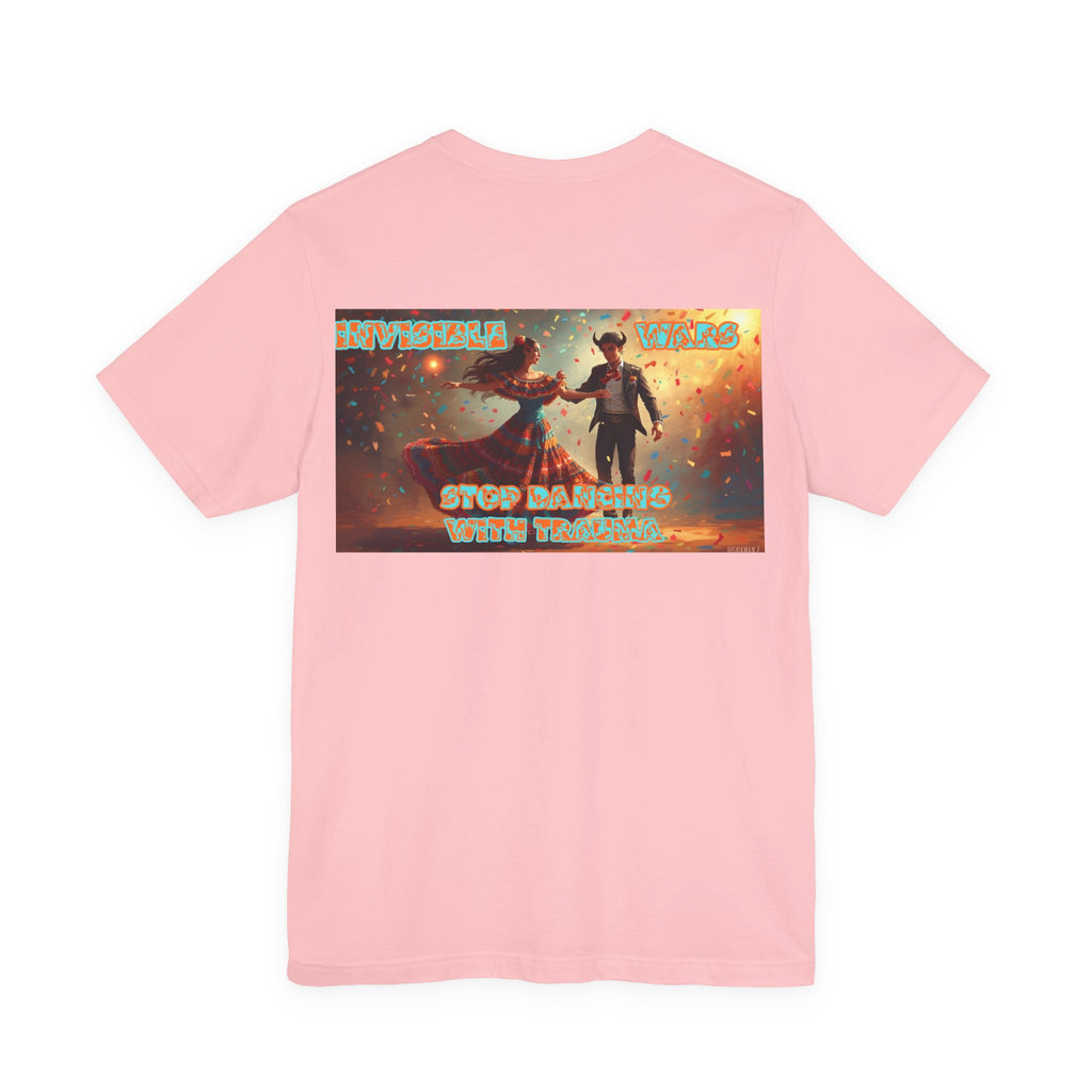 Women T-shirt  — Stop Dancing with Truama