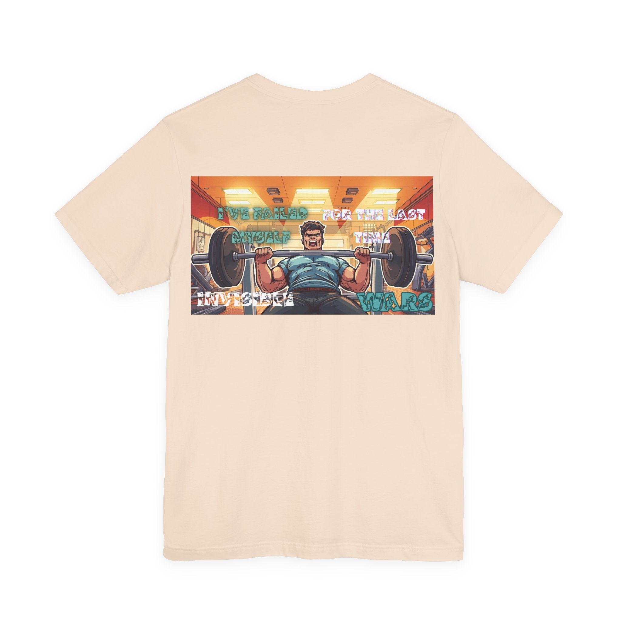 Men T-shirt - I've Failed Myself For The Last Time