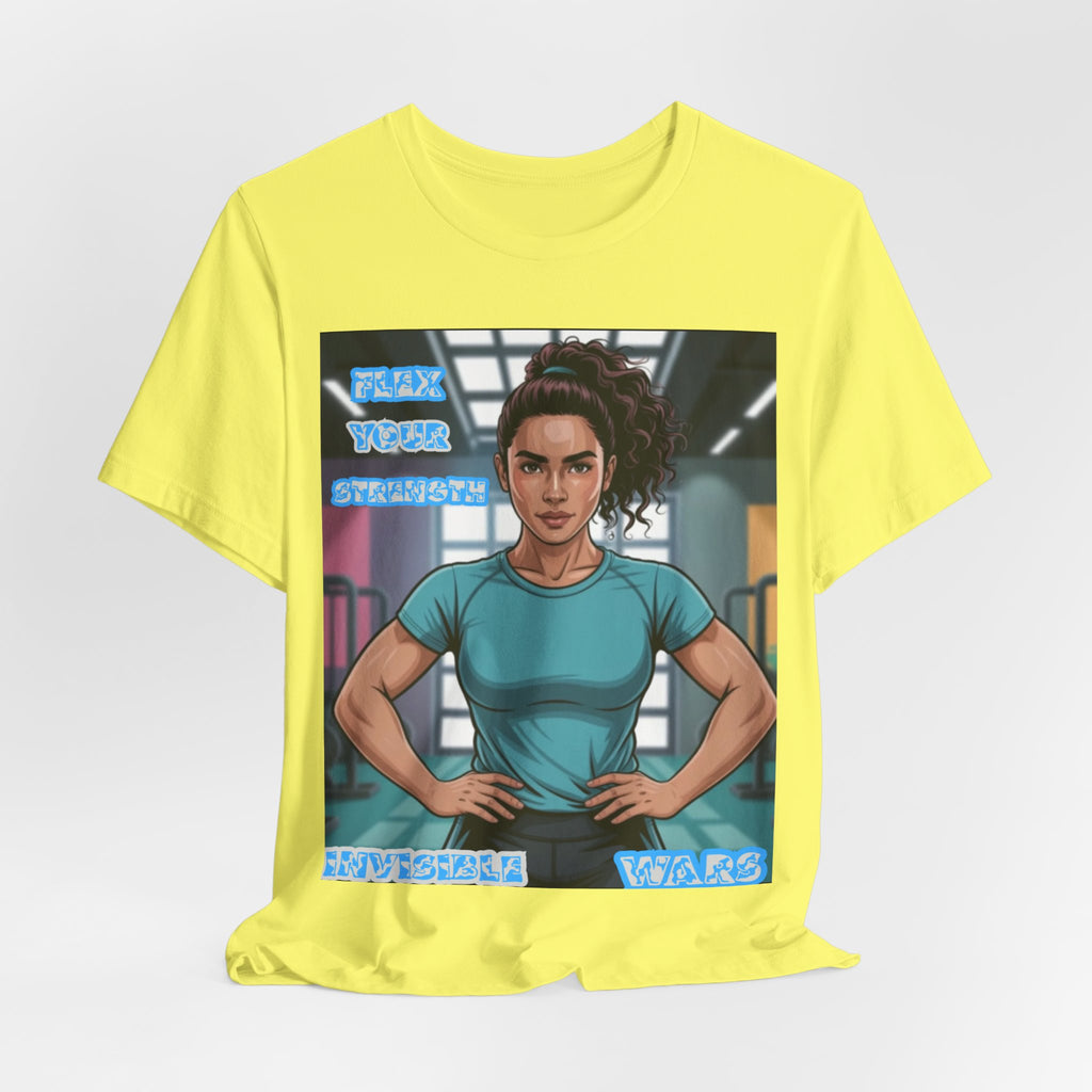 Women T-Shirt — Flex your strengh Invisible Wars