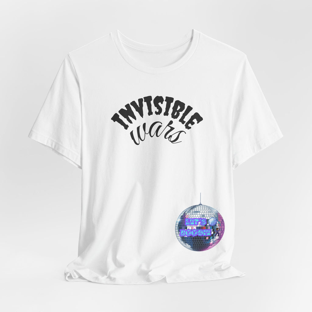 Women Invisible Wars T-shirt  — Lets Boogie