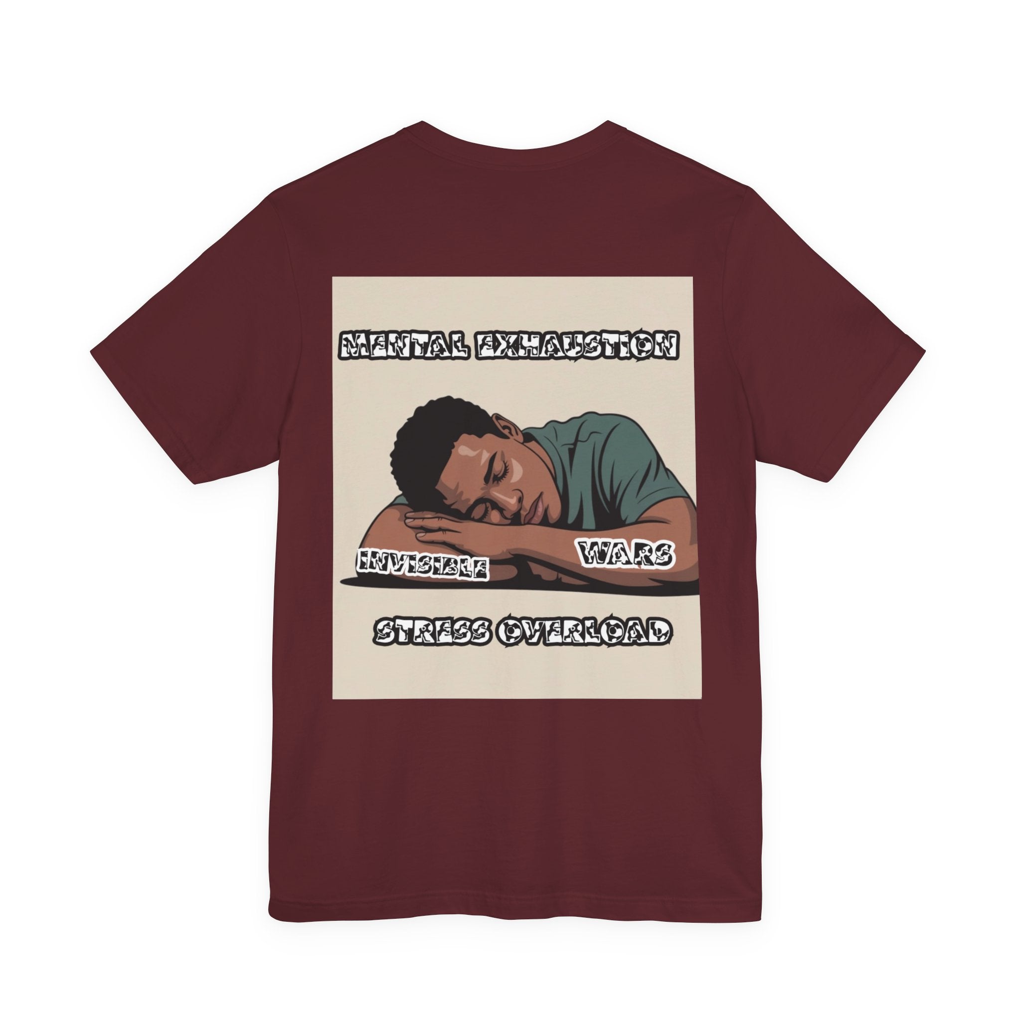 Men T-Shirt — Mental Exhaustion