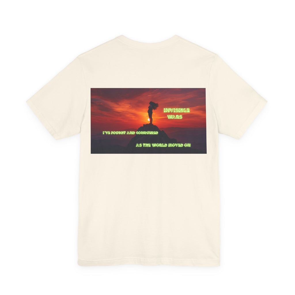 Women T-shirt - I've Fought as the World Moved On