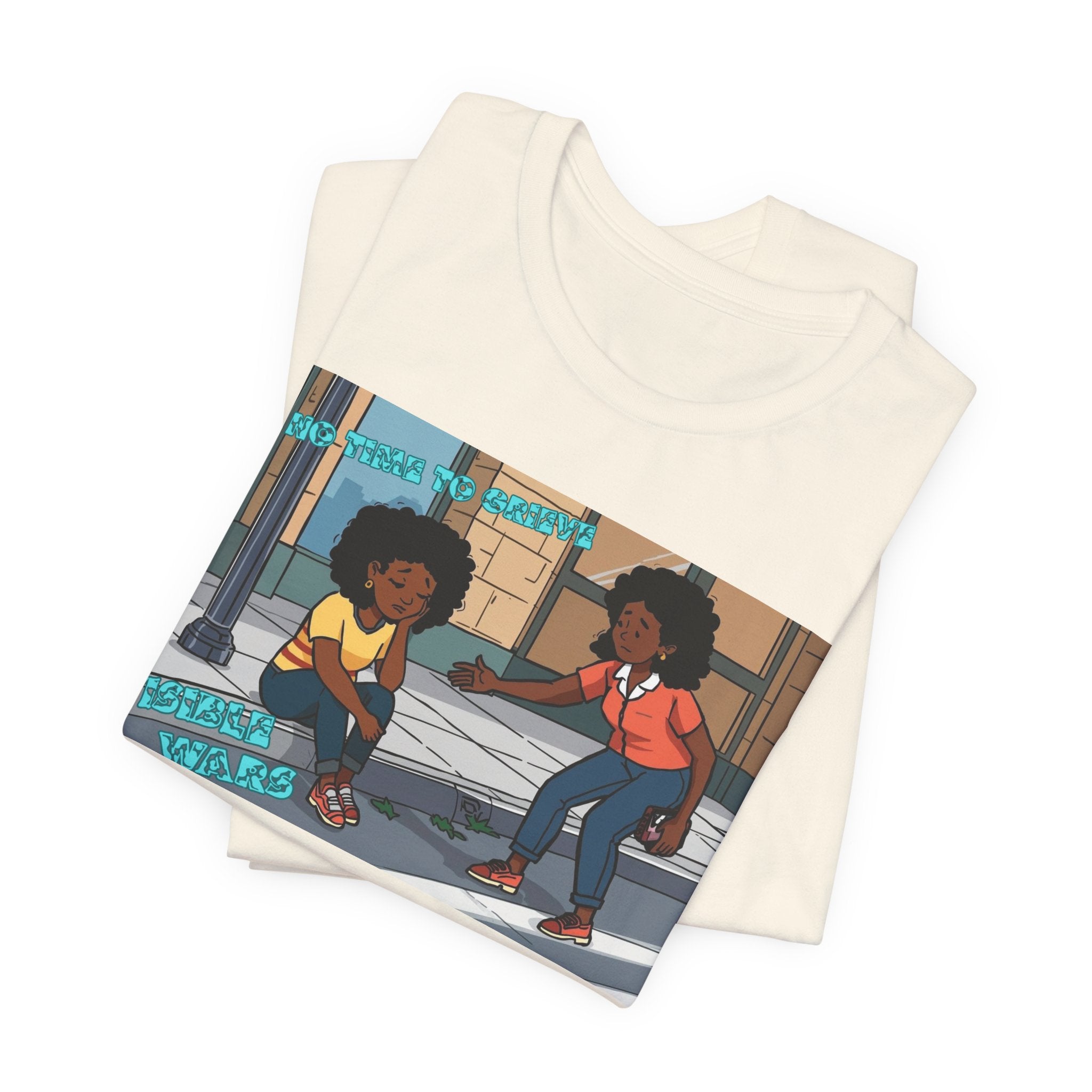 T-Shirt — No Time To Grieve