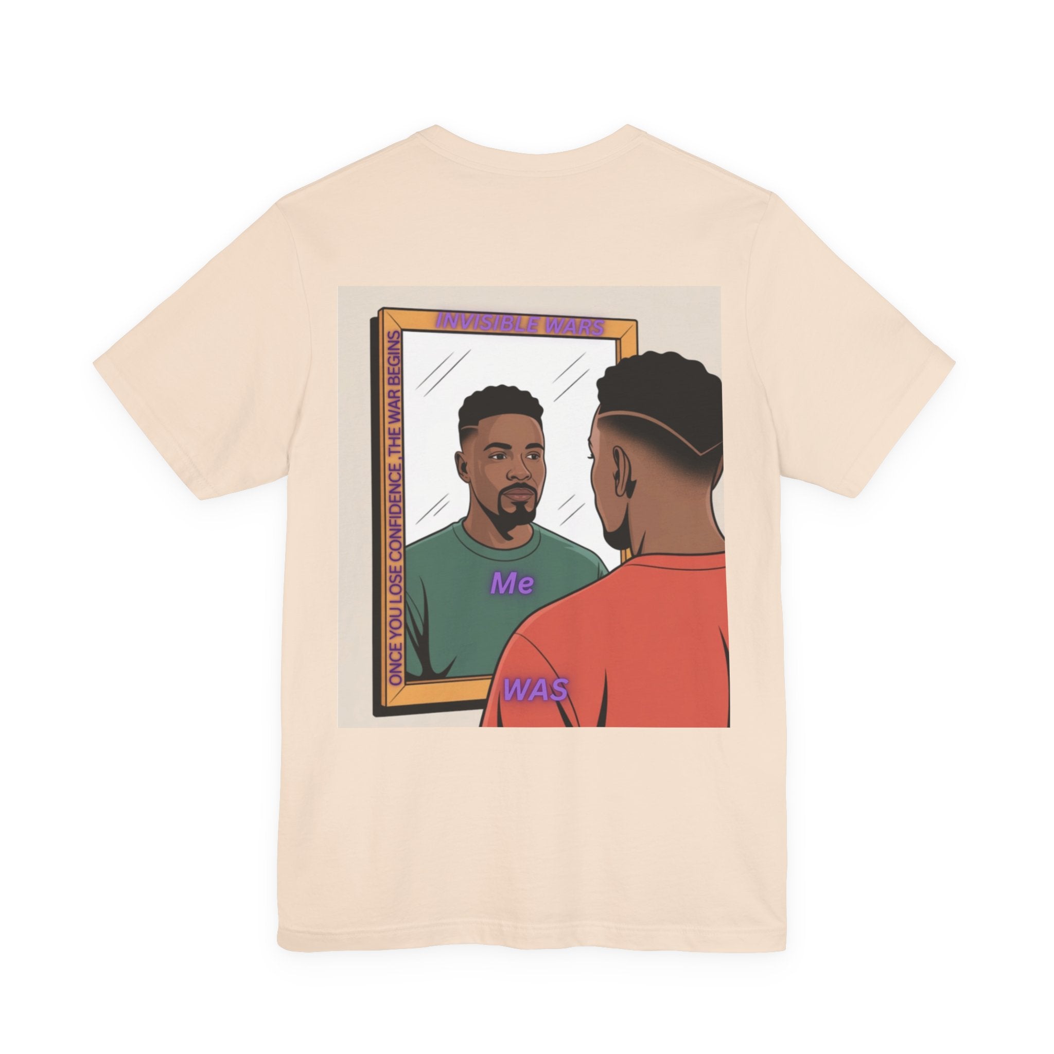 Men T-shirt - Once You Lose Confidence