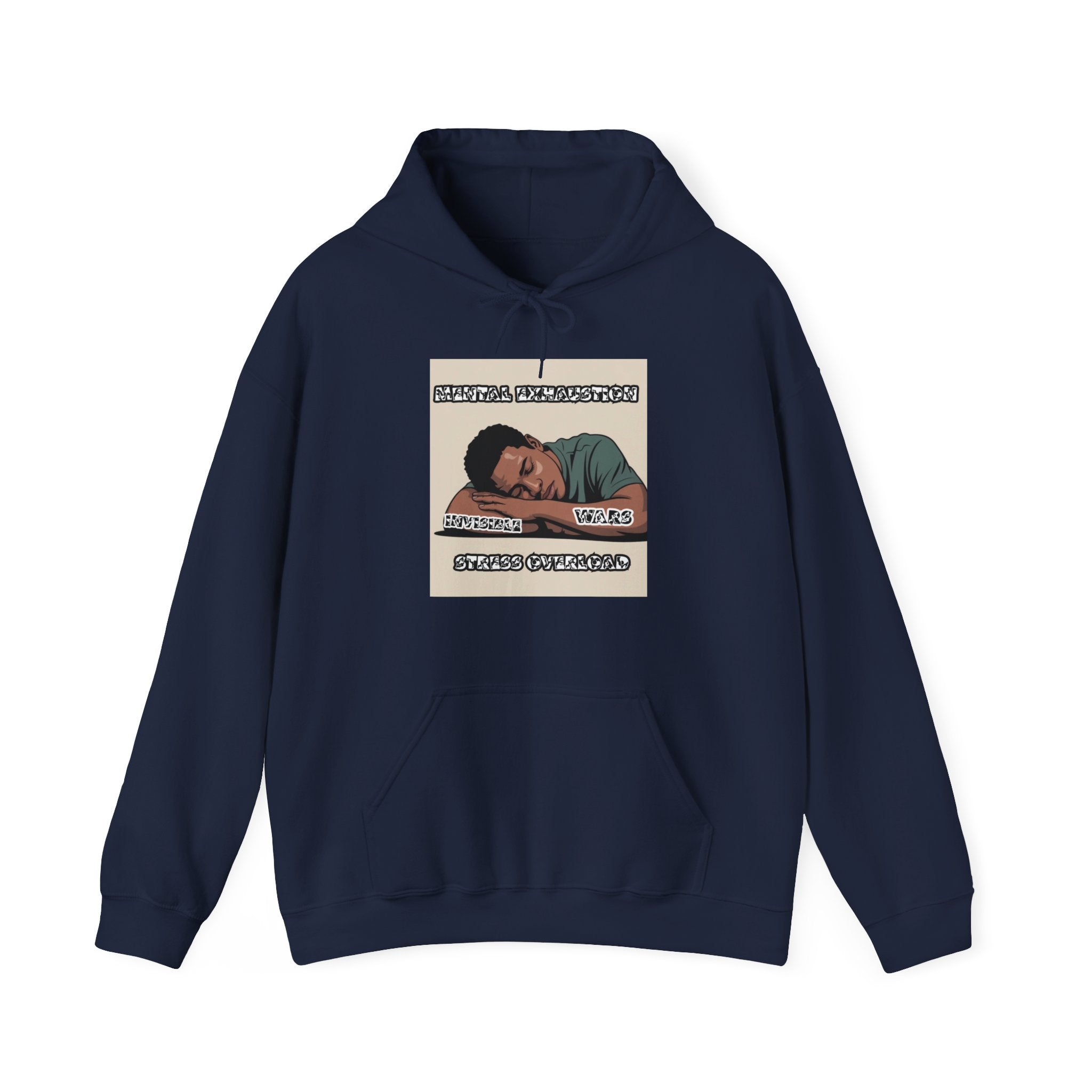 Men Hoodie – ' Mental Exhaustion