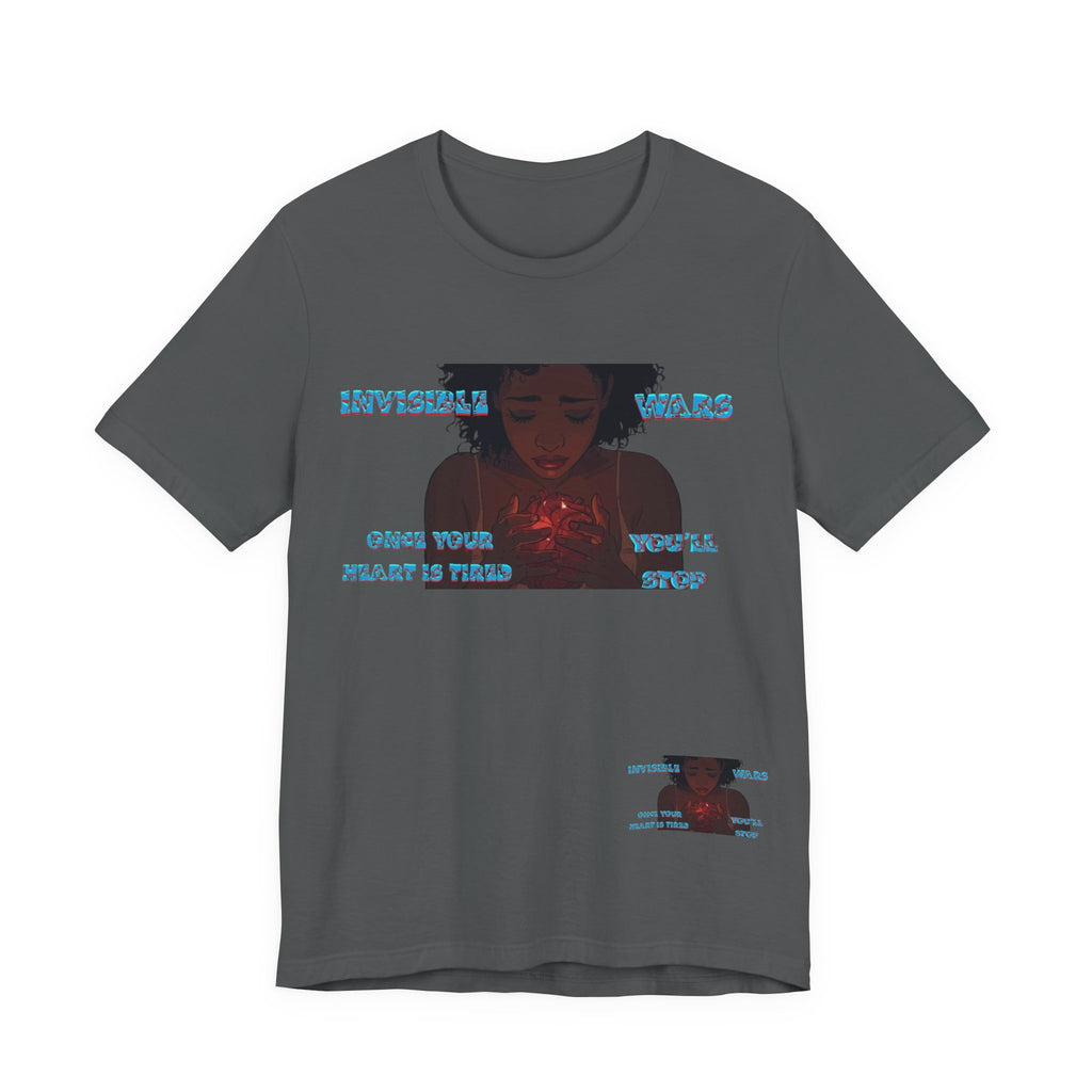 Women T-Shirt —Once your Heart Is Tired