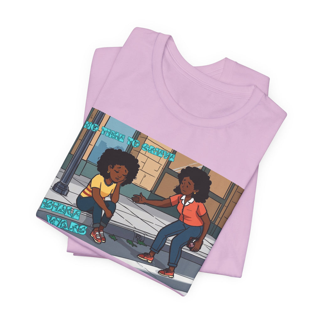 T-Shirt — No Time To Grieve