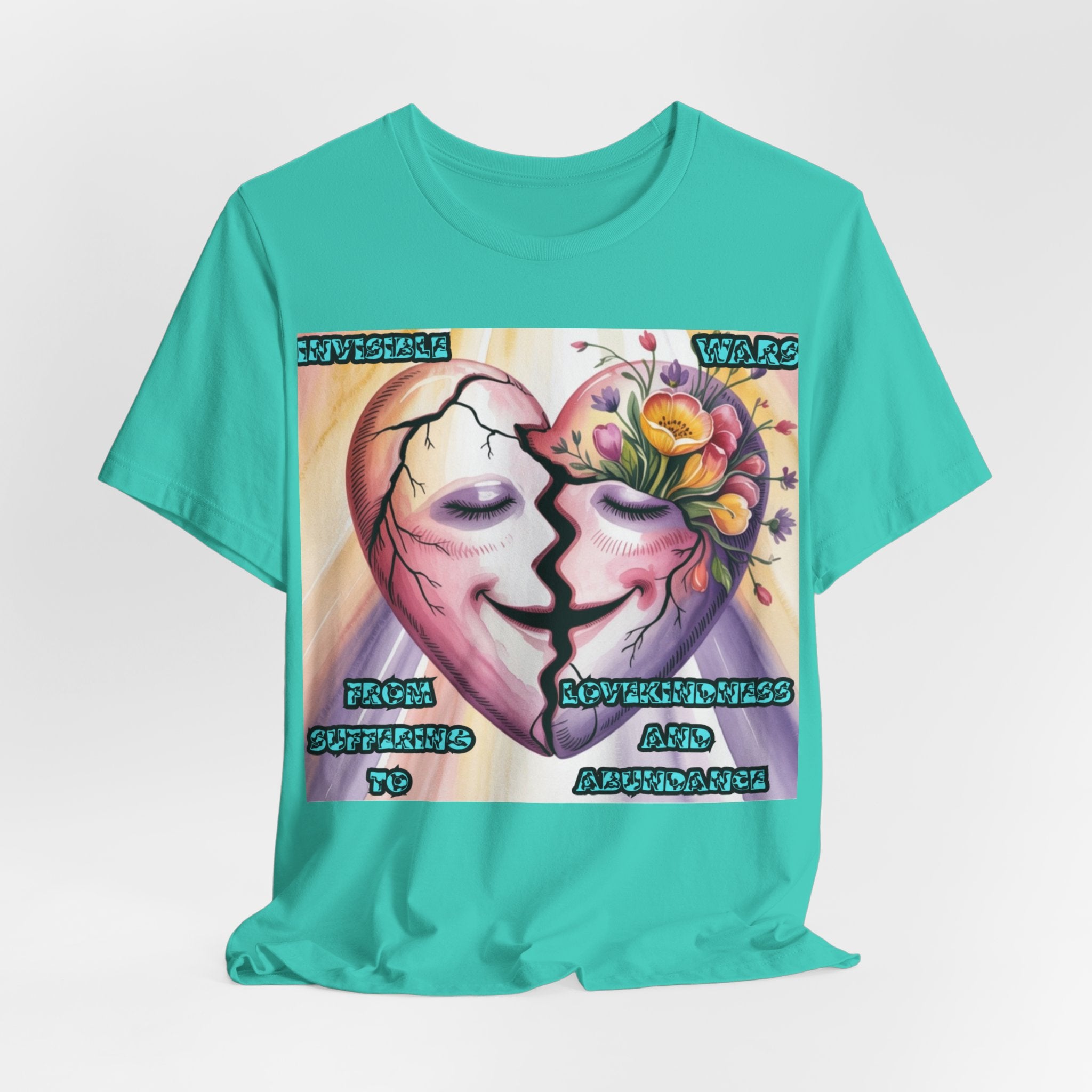 Women T-Shirt— From Suffering To Lovekindeness and Abundance