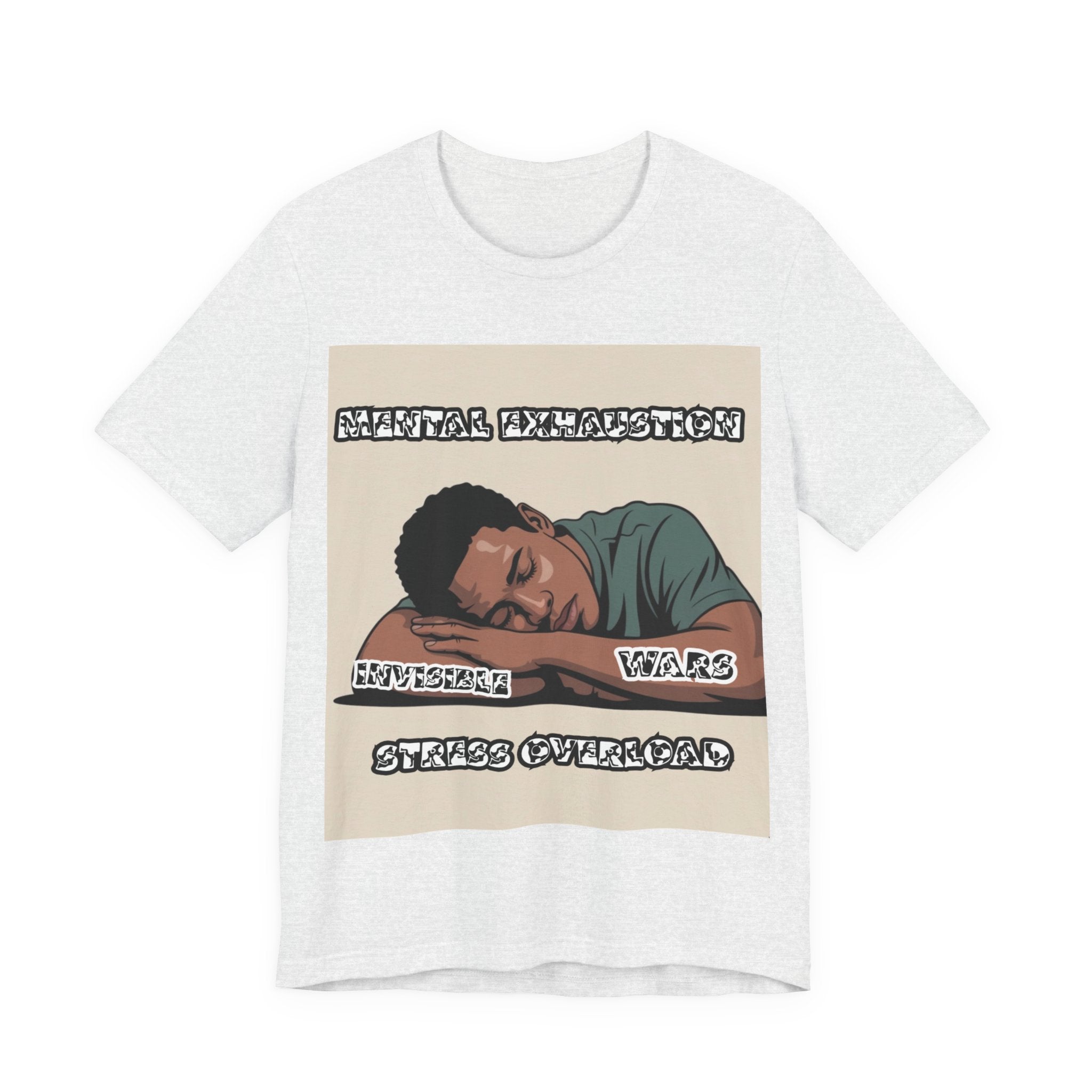 Men T-Shirt — Mental Exhaustion