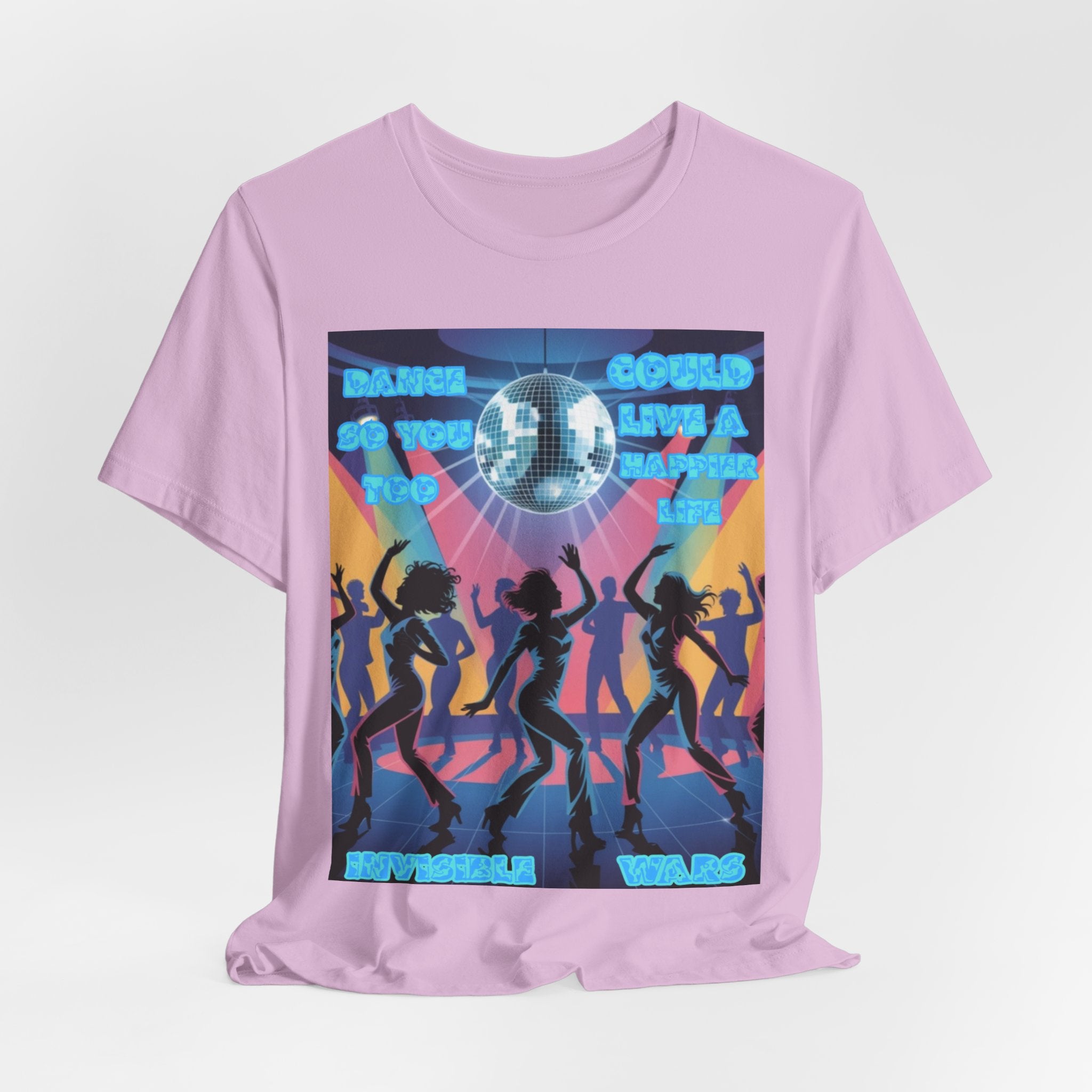 Men T-Shirt — Dance So You Too Could Live A Happier Life