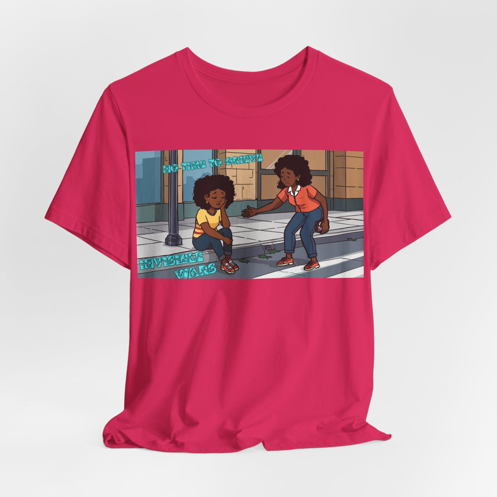 T-Shirt — No Time To Grieve