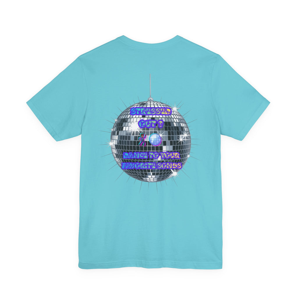 Women Invisible Wars T-Shirt - Stressed Out , Dance
