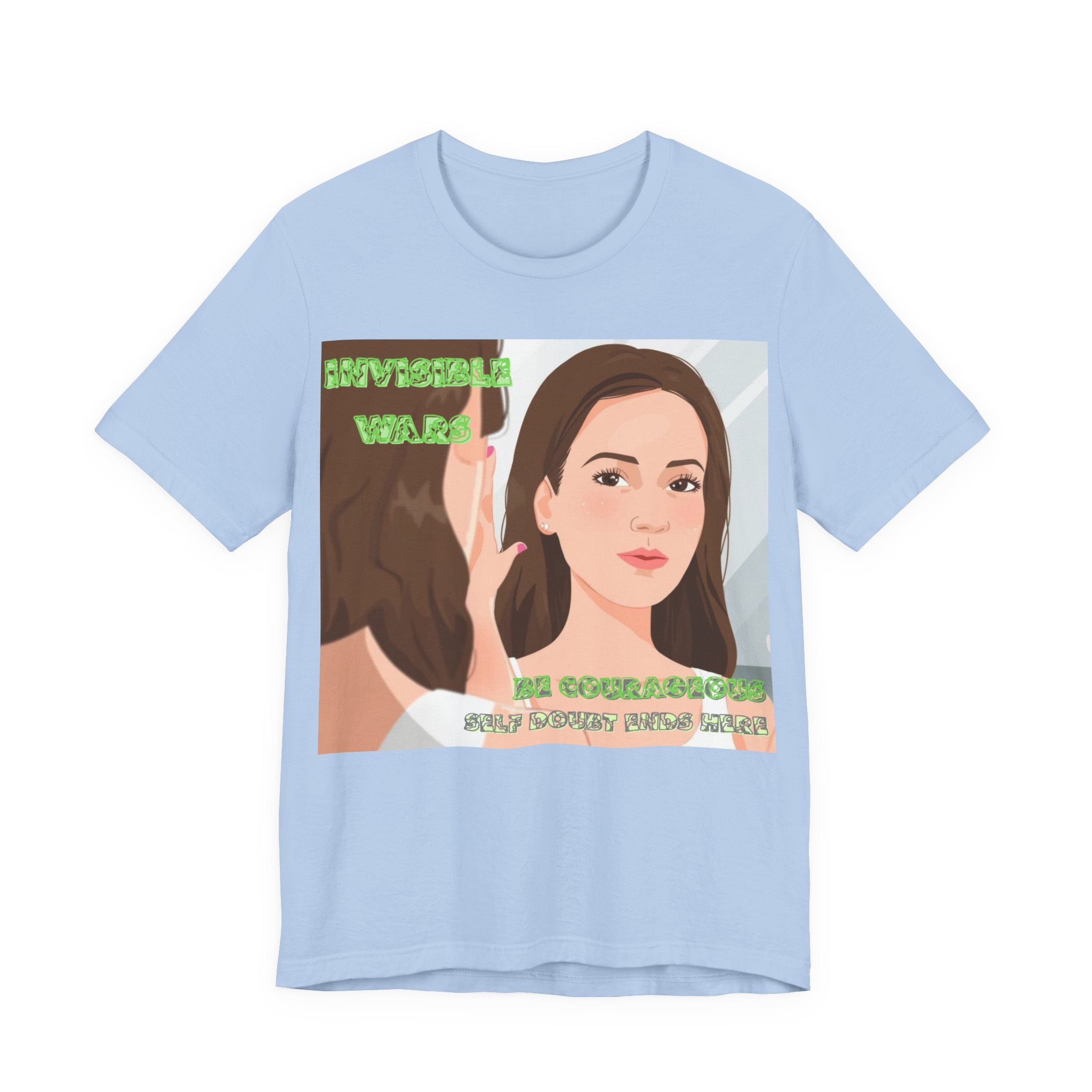 Women T-Shirt— Be Couragous