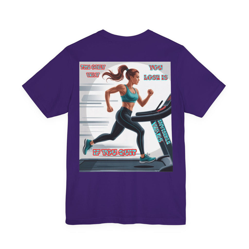 Women T-shirt — The Only Way You Lose
