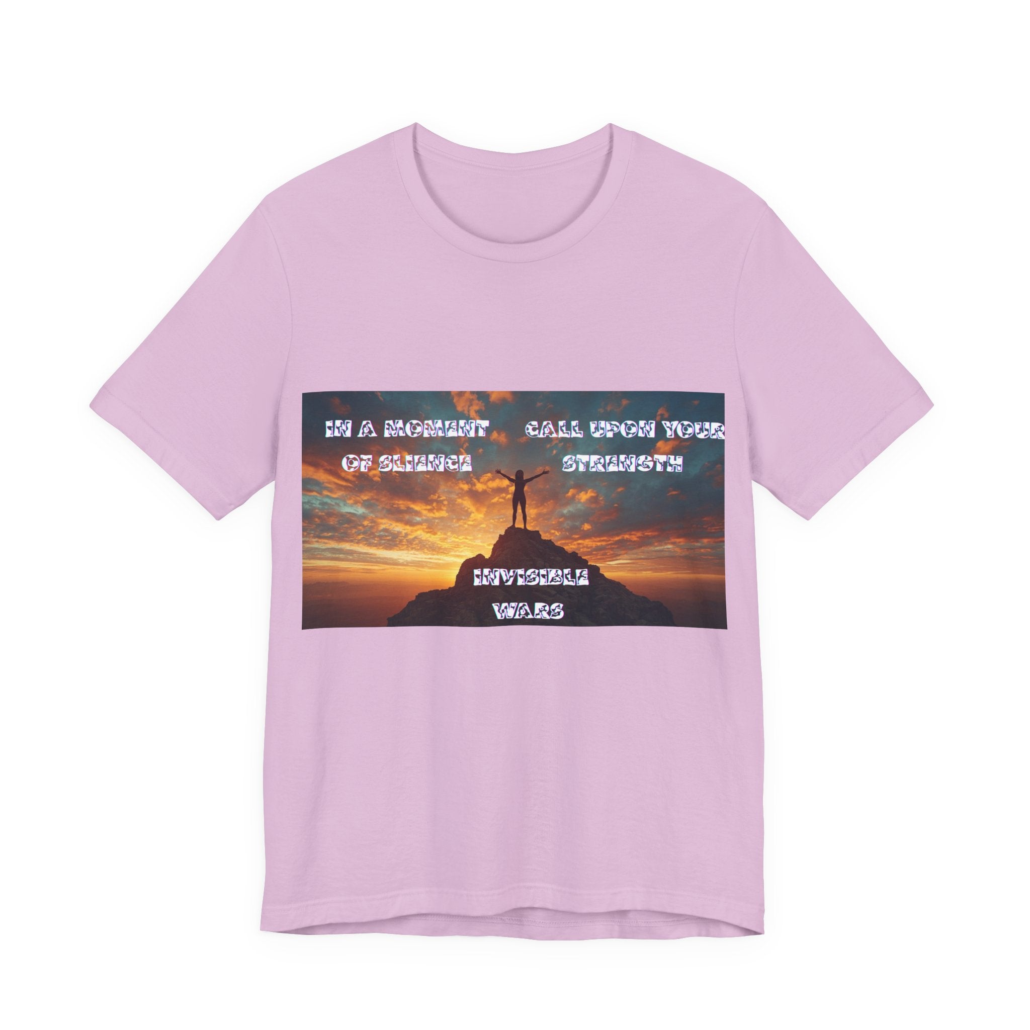 Women T-Shirt — In a Moment of Silence, Call Upon Your Strength"