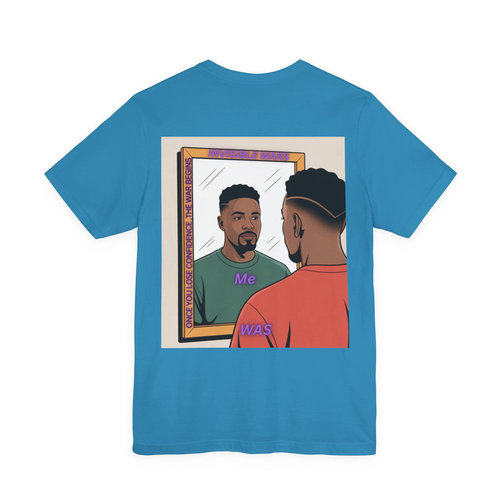 Men T-shirt - Once You Lose Confidence