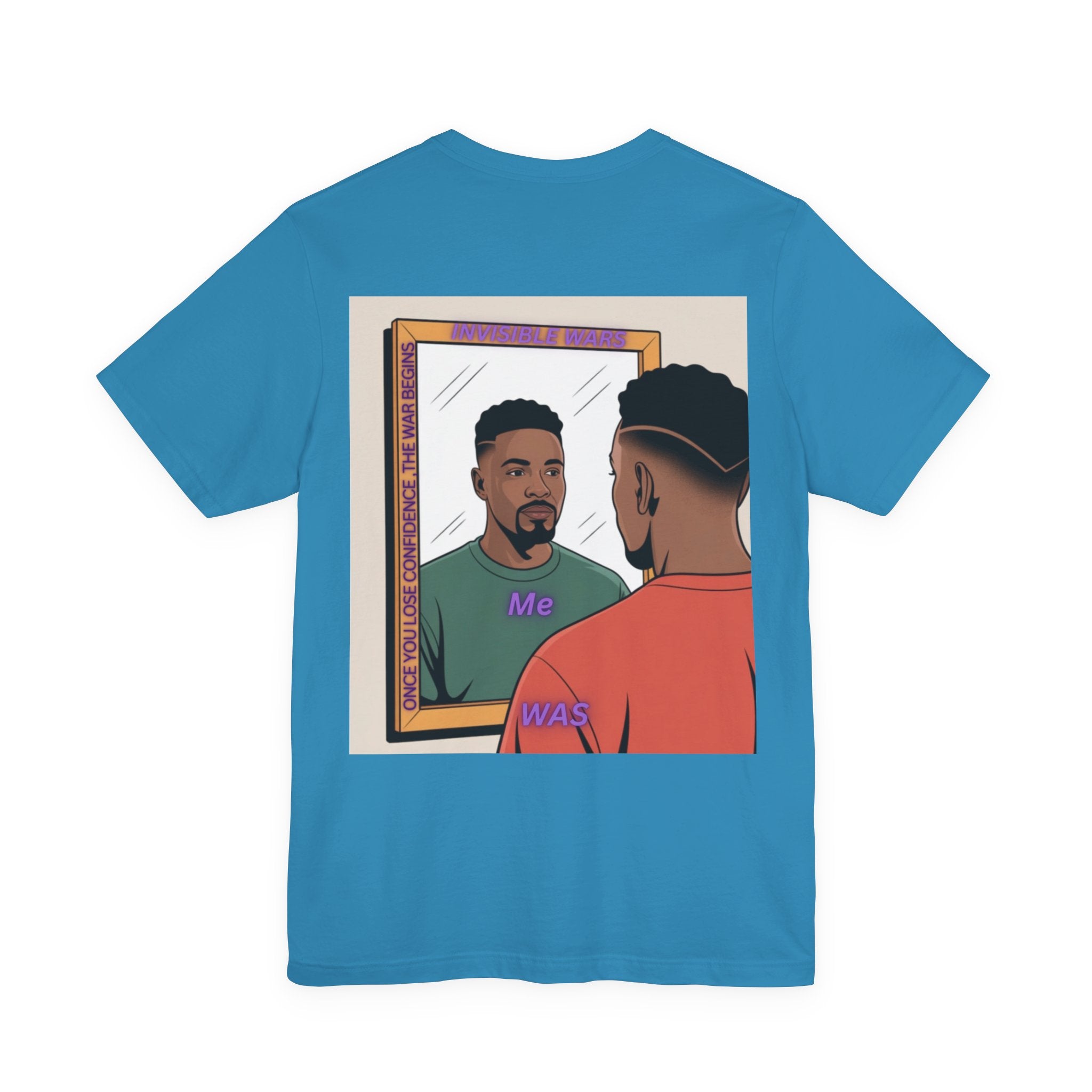 Men T-shirt - Once You Lose Confidence