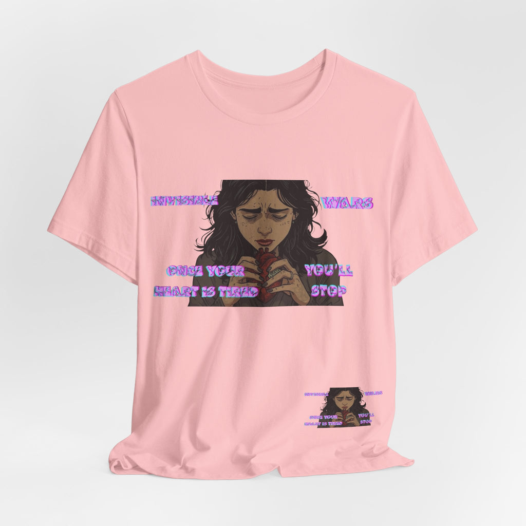 Women T-Shirt — Once your Heart Is Tired