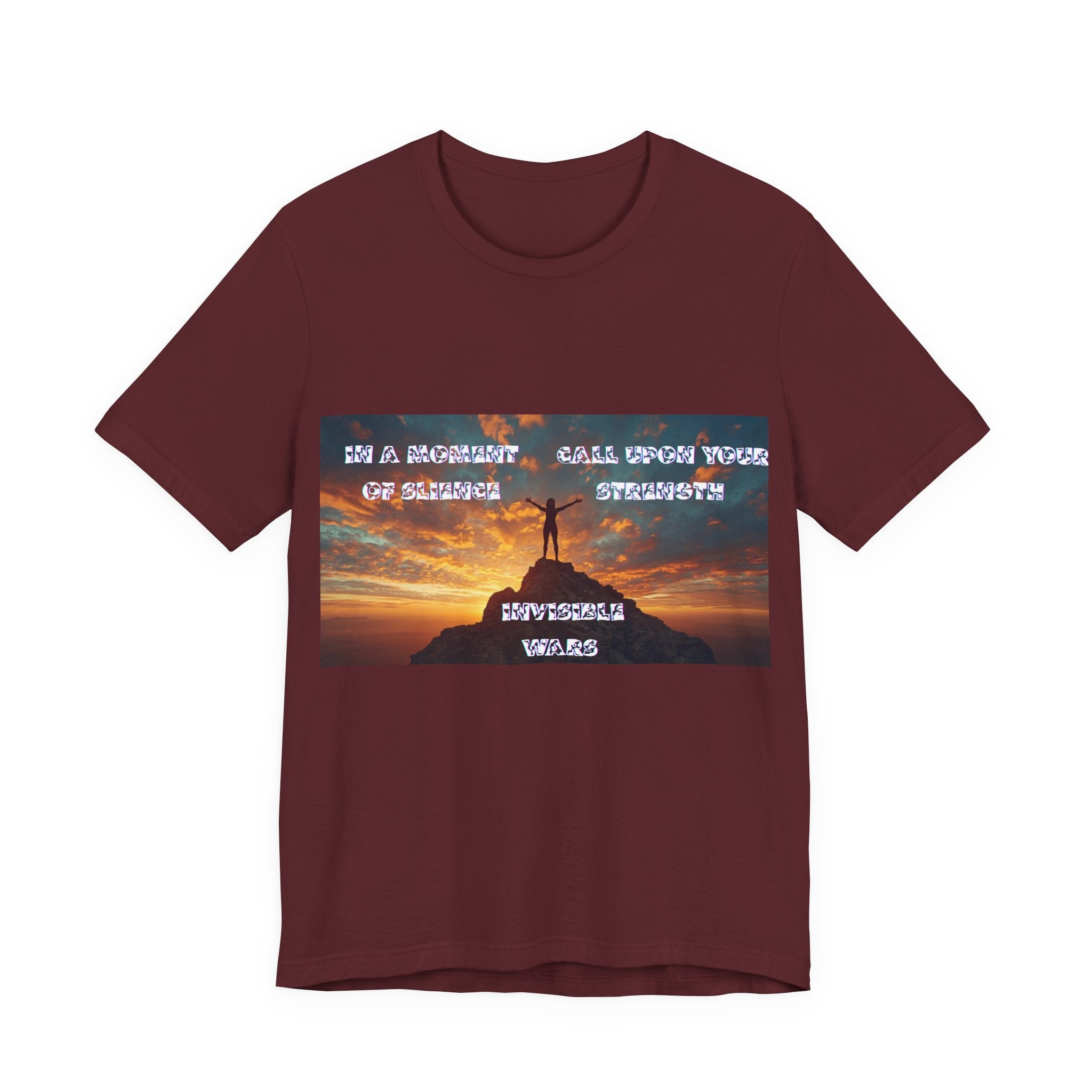 Women T-Shirt — In a Moment of Silence, Call Upon Your Strength"
