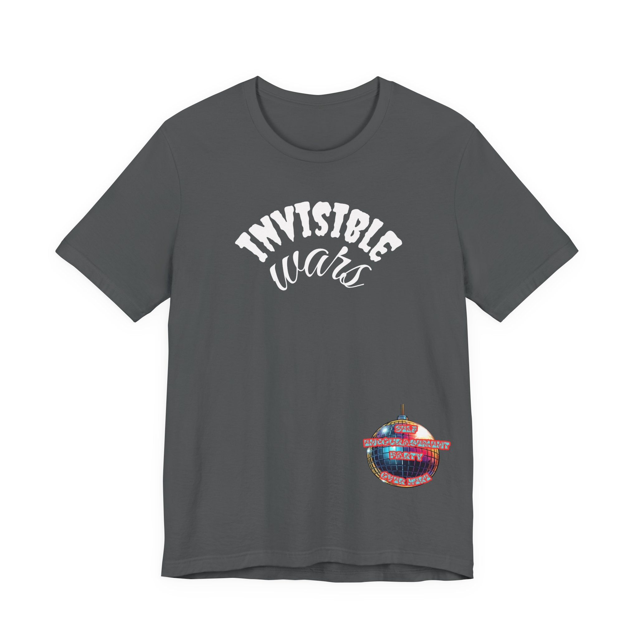 Women Invisible Wars T-Shirt — Encouragement Party Disco Ball