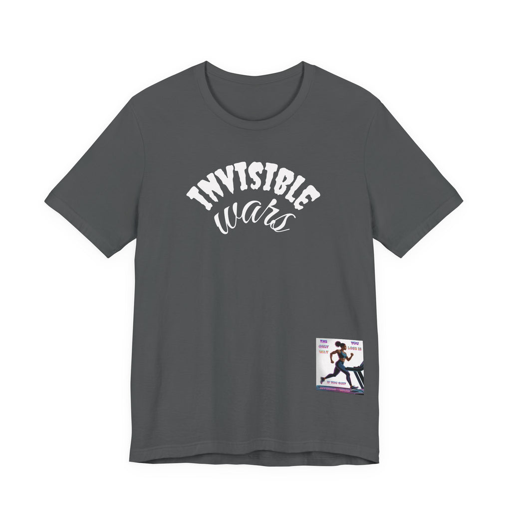 Women T-shirt — The Only Way You Lose