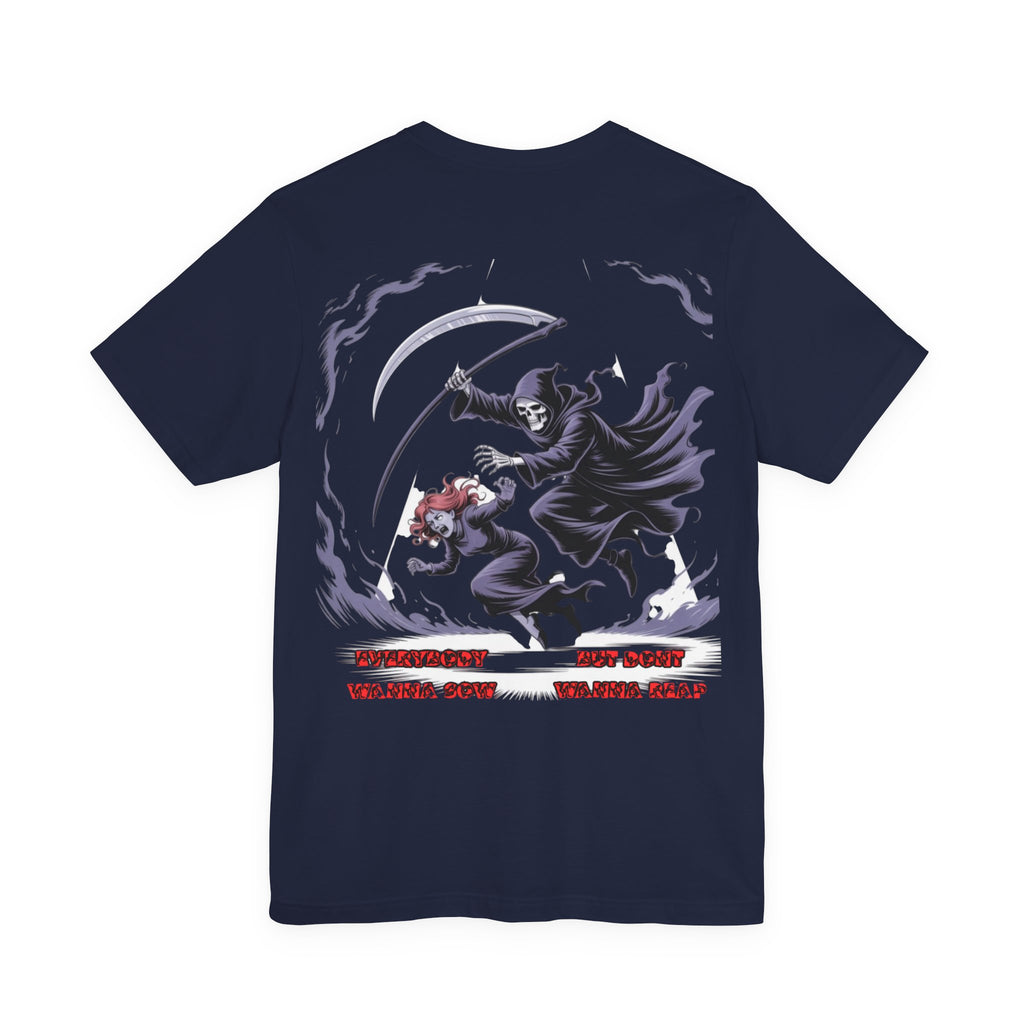 Women T‑Shirt — Reap What You Sow