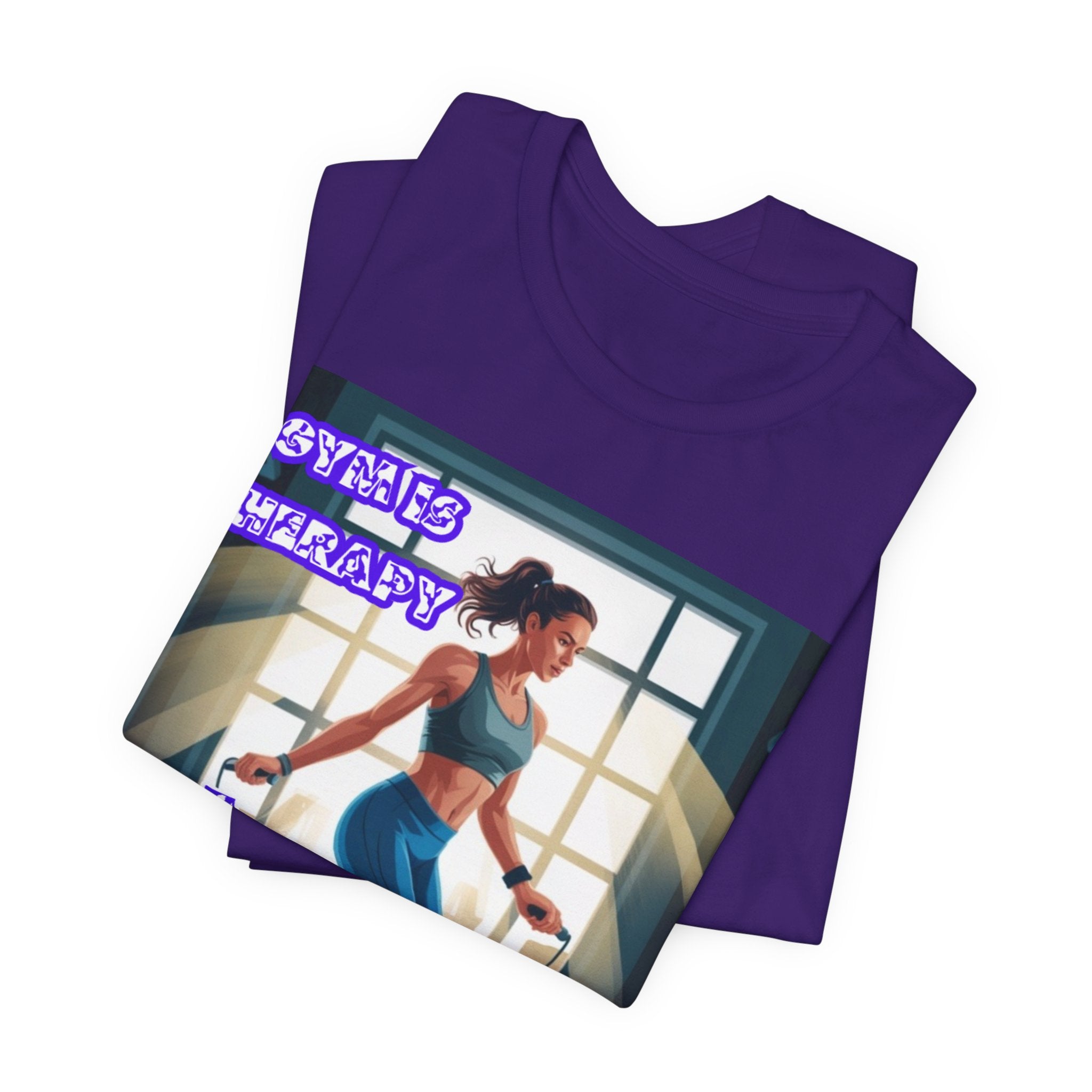 Women  T-Shirt — Gym is Therapy