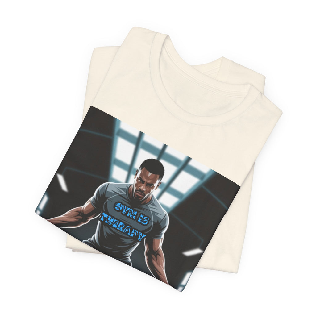 Men T-Shirt = Gym is Therapy