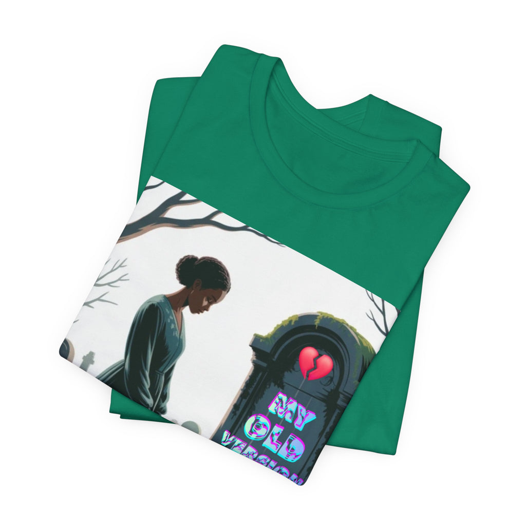 Women T-Shirt — My Old Version