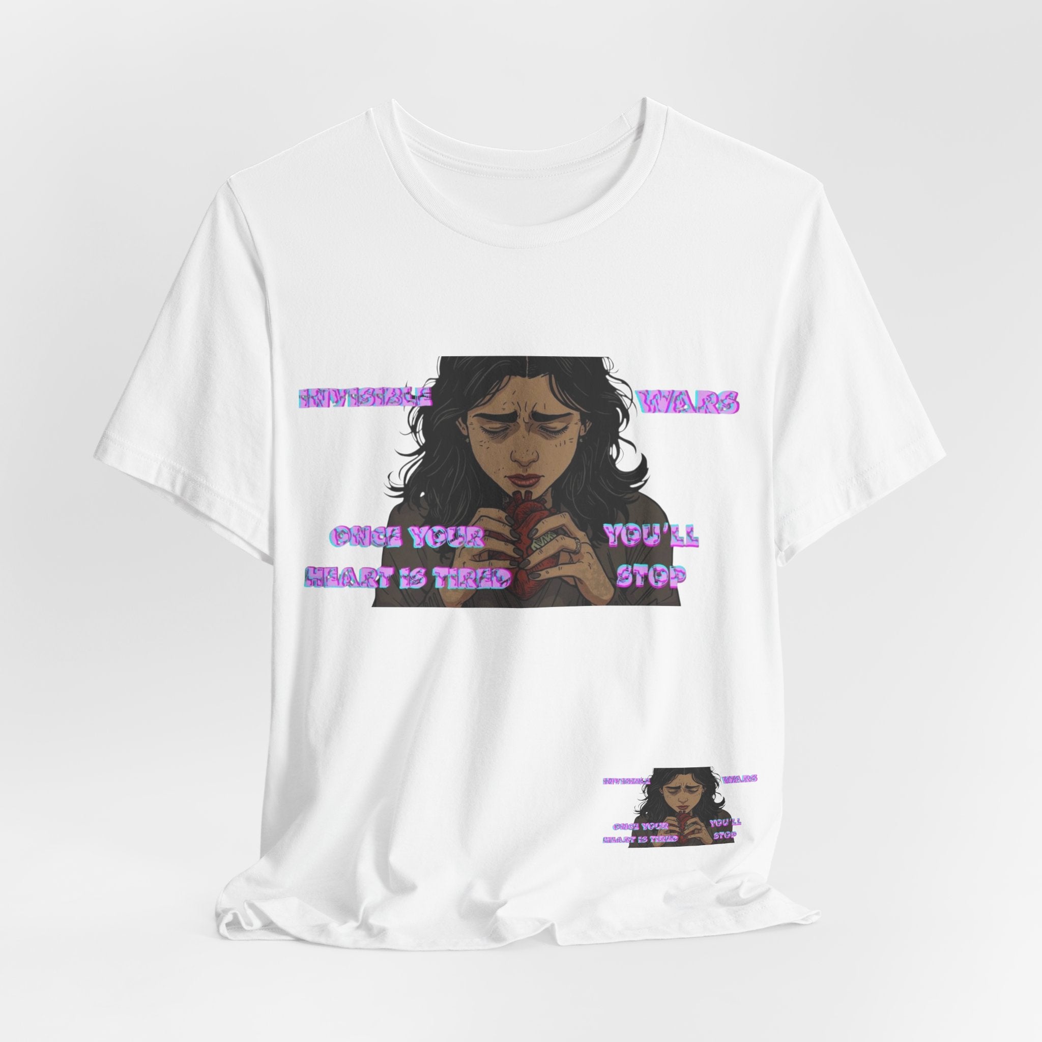 Women T-Shirt — Once your Heart Is Tired