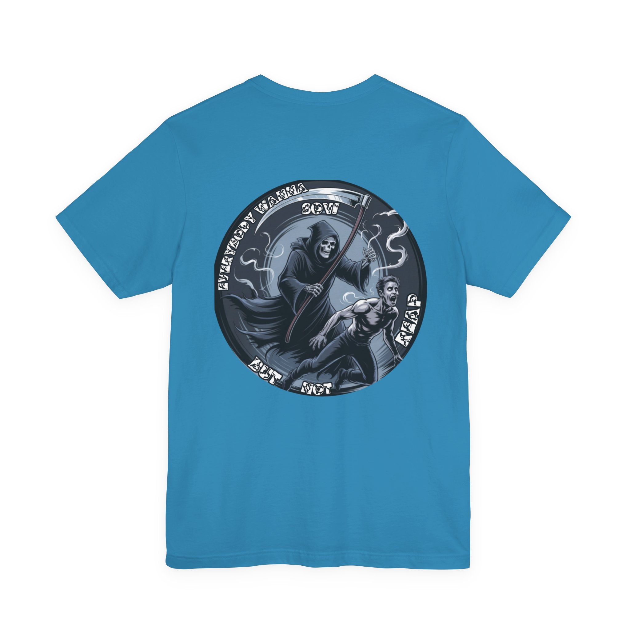 Men T-shirt— Reap What You Sow