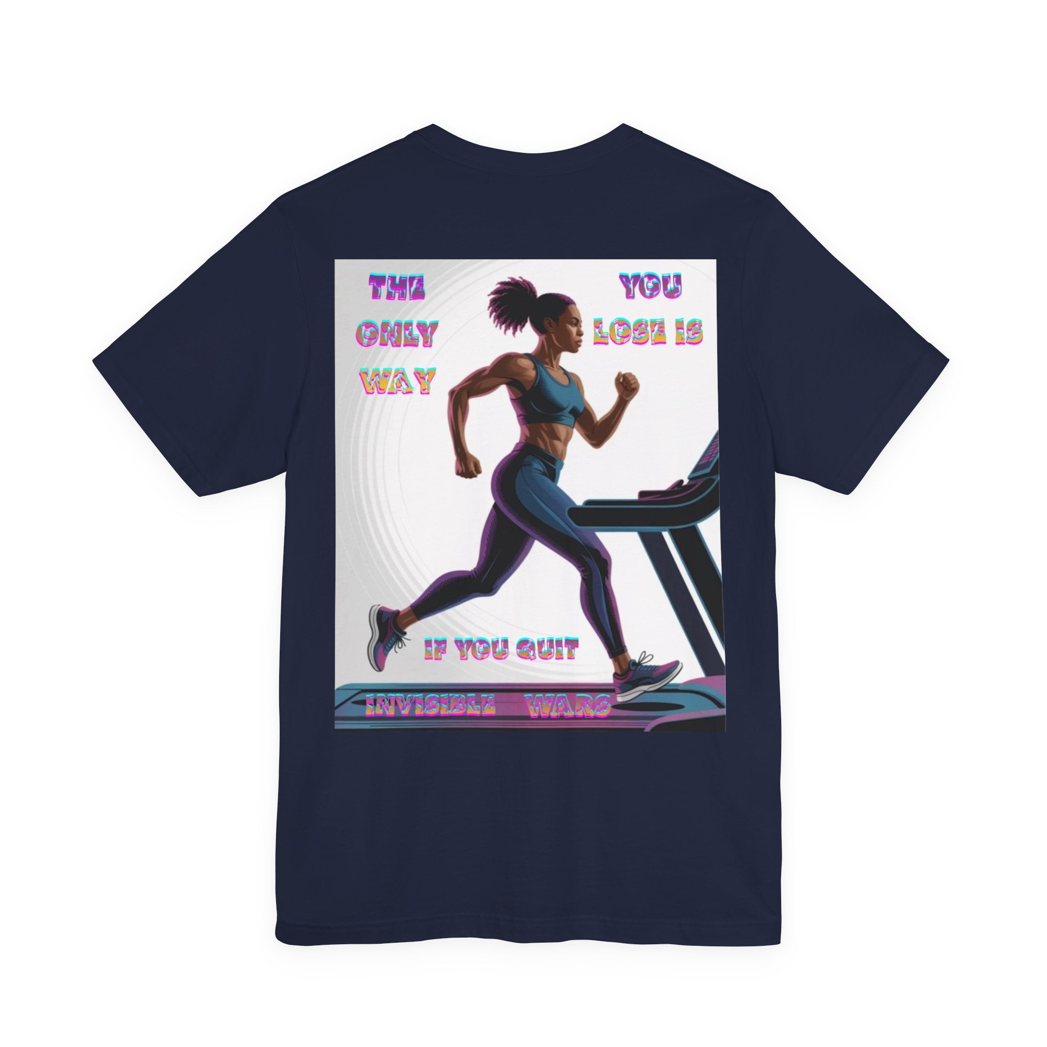 Women T-shirt — The Only Way You Lose