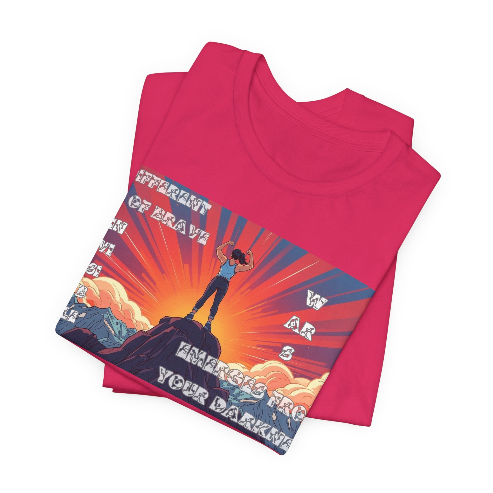 Women T-Shirts— A Different kinda Brave Emerges