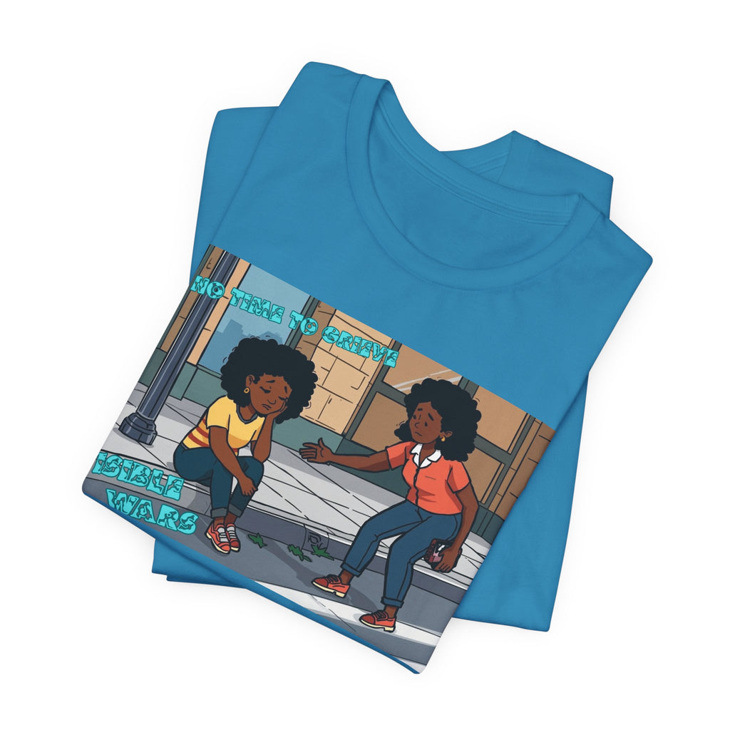 T-Shirt — No Time To Grieve