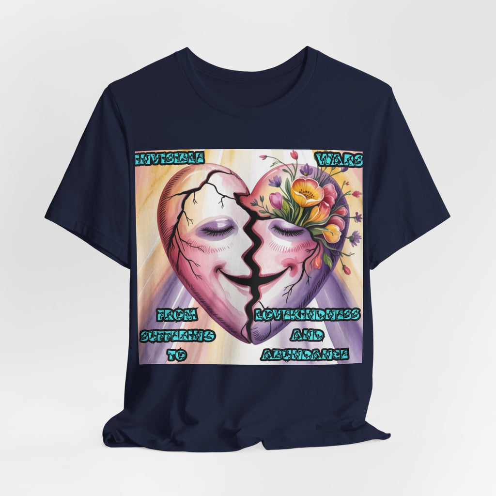 Women T-Shirt— From Suffering To Lovekindeness and Abundance
