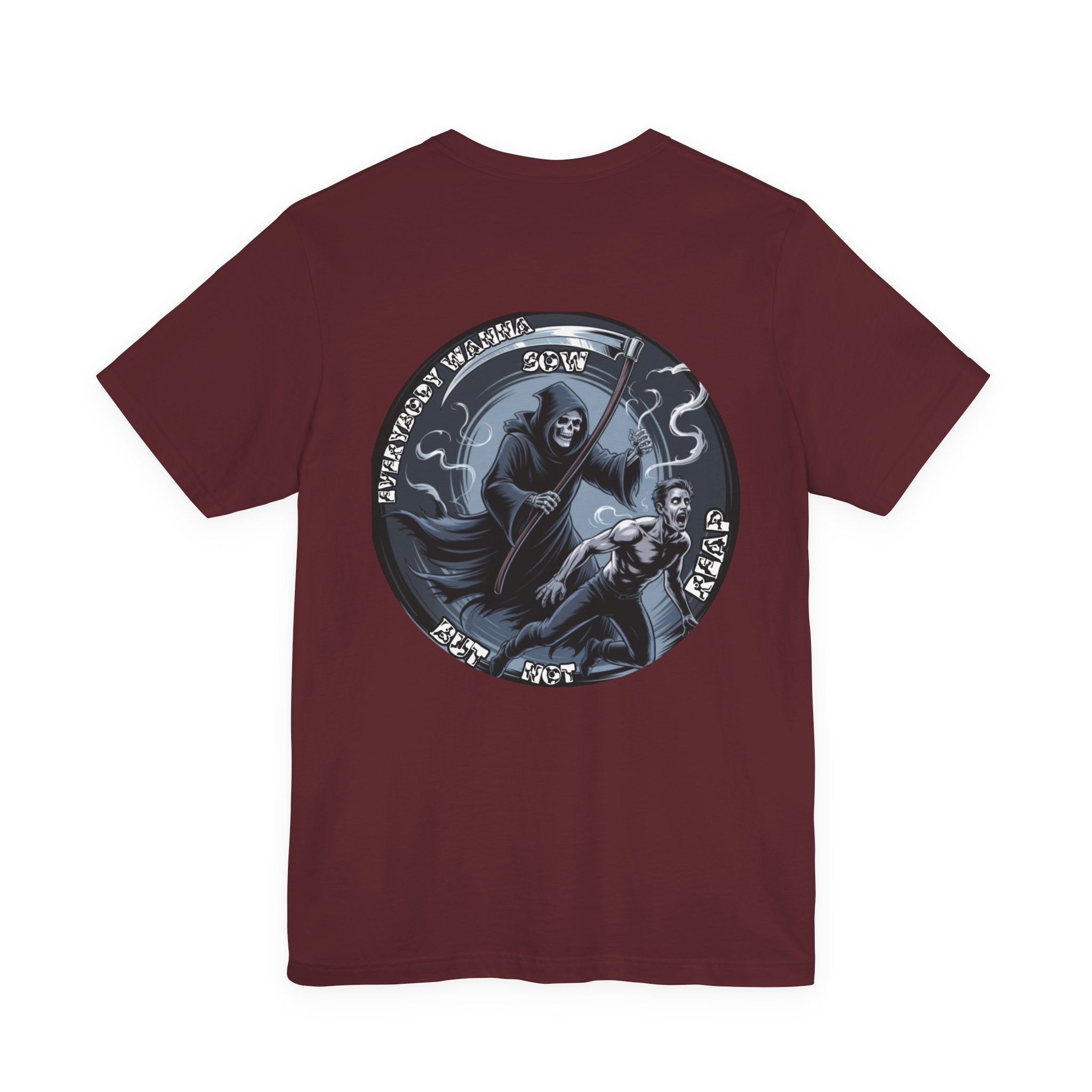 Men T-shirt— Reap What You Sow