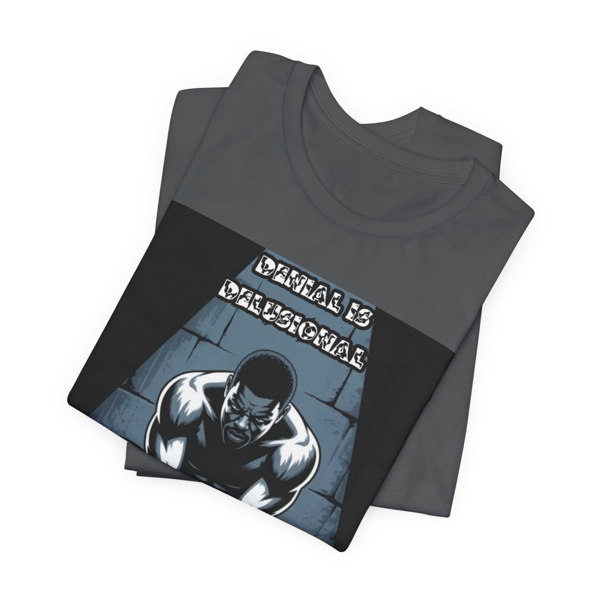 Men T-Shirt – -Denial is Delusional