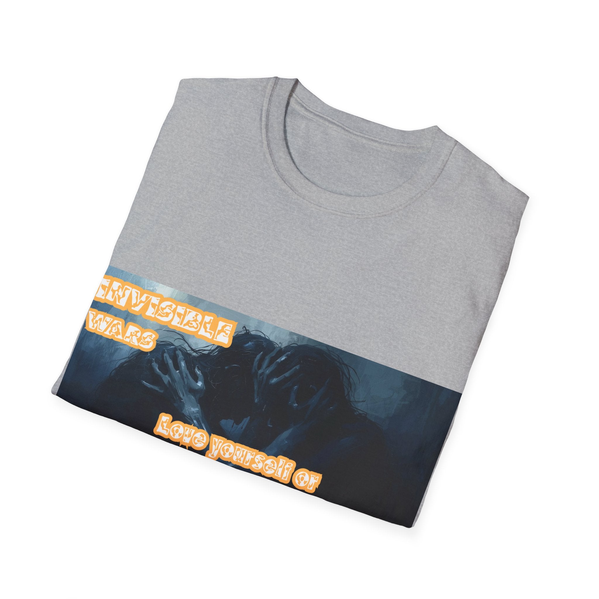 Women T-Shirt- Love Yourself or parasitic Poeple Invisible Wars