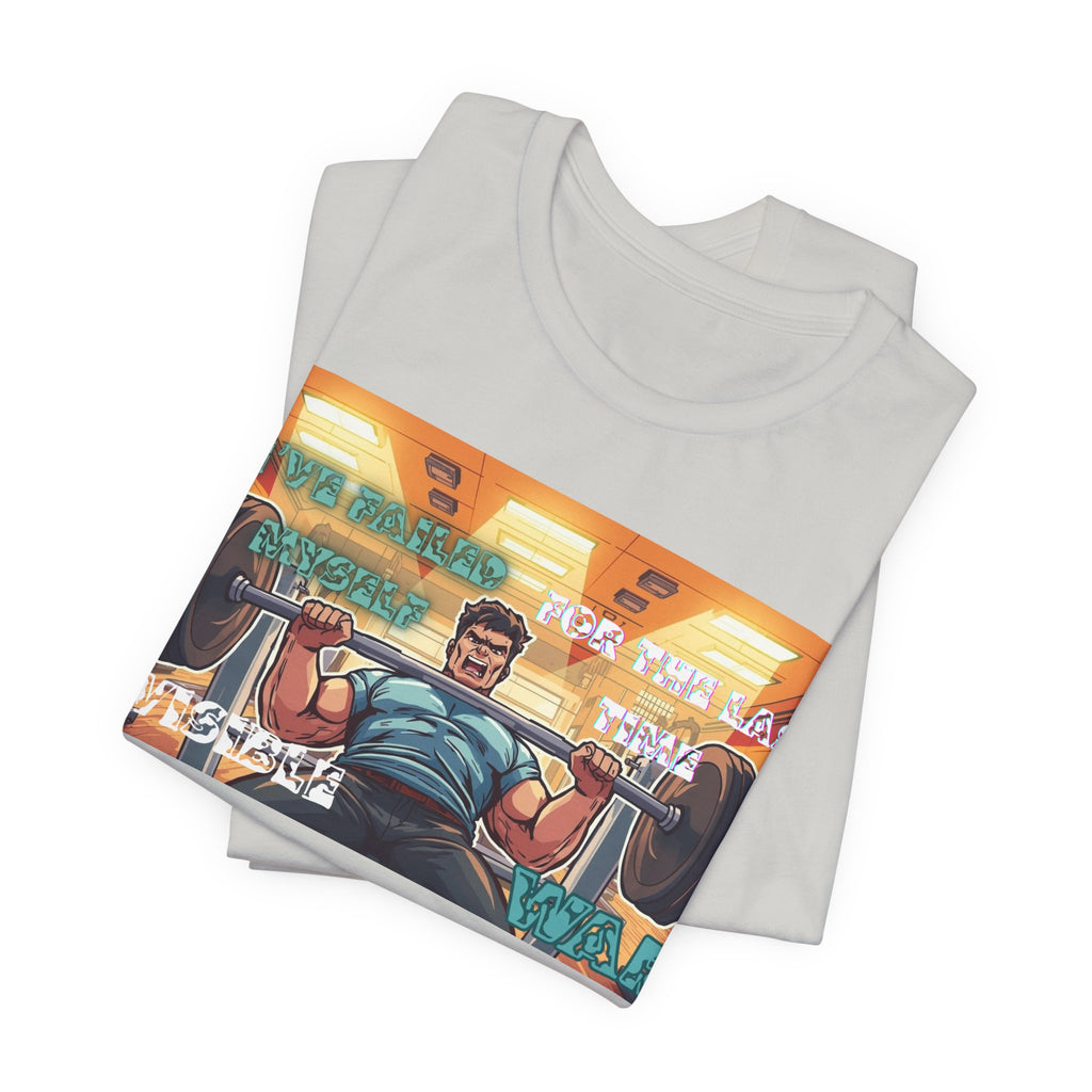 Men  T-Shirt — Failed Myself For the Last Time