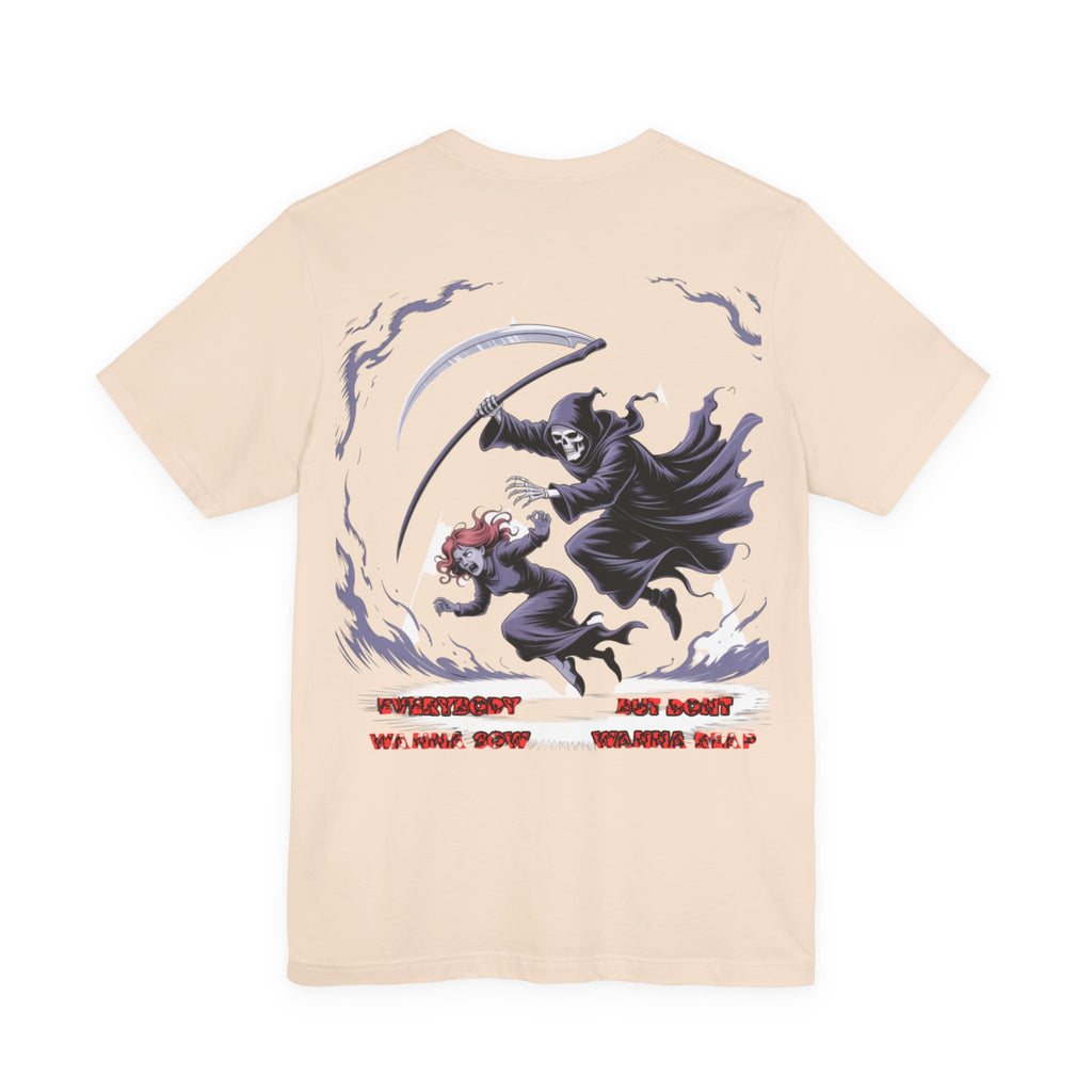 Women T‑Shirt — Reap What You Sow