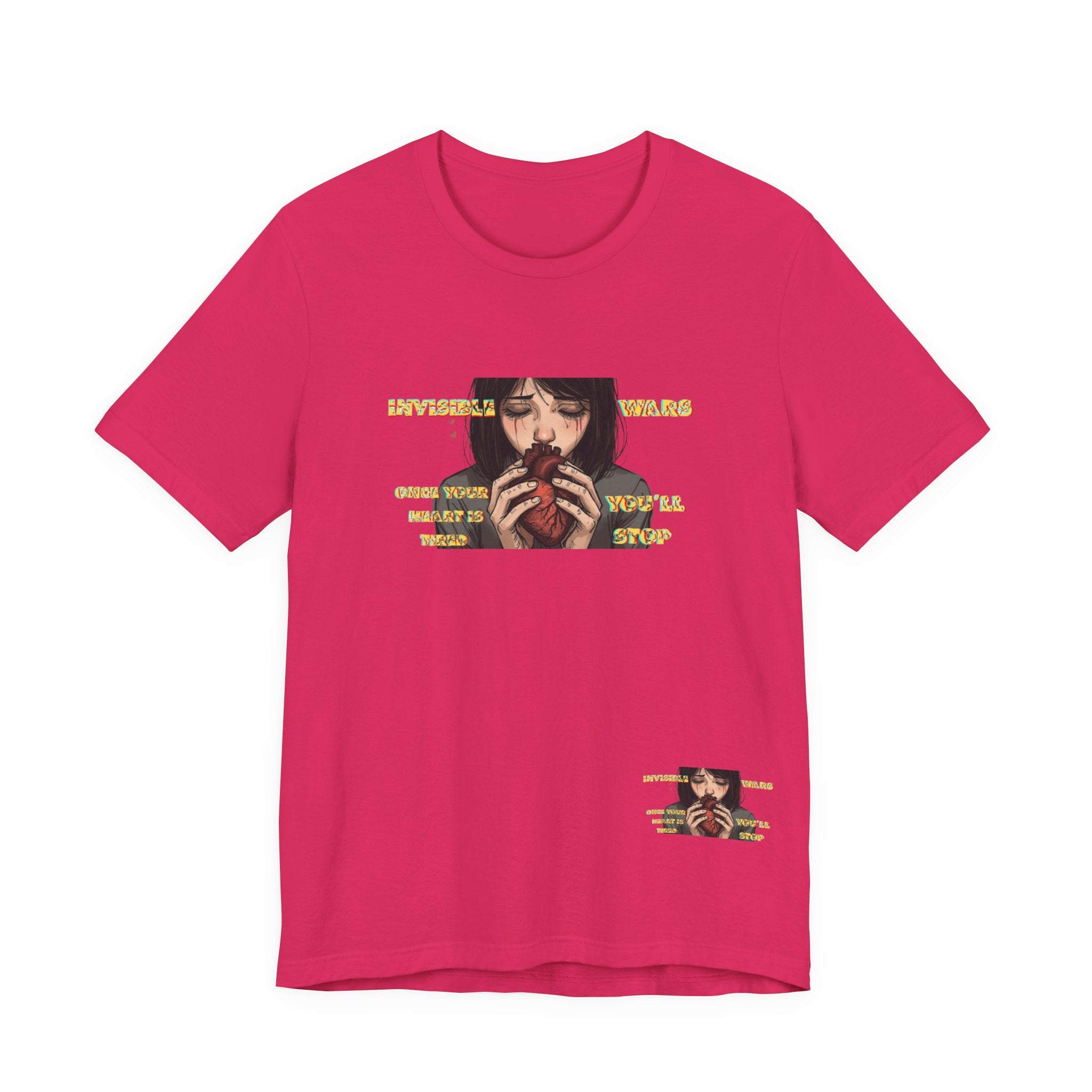Women T-Shirt-Once your Heart Is Tired